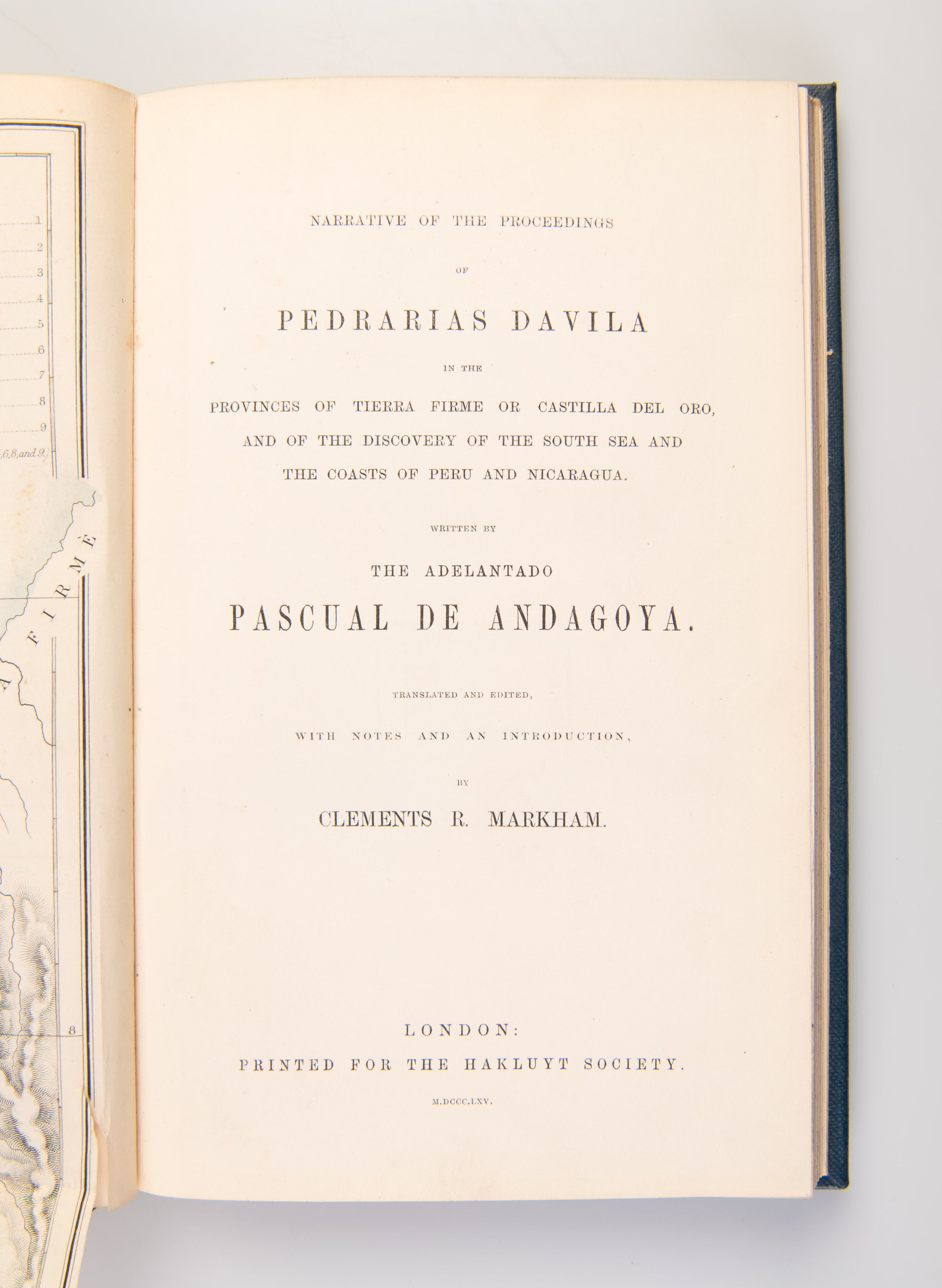 Narrative of the Proceedings of Pedrarias Davila in the Provinces of Tierra Firme or Castilla del Oro,