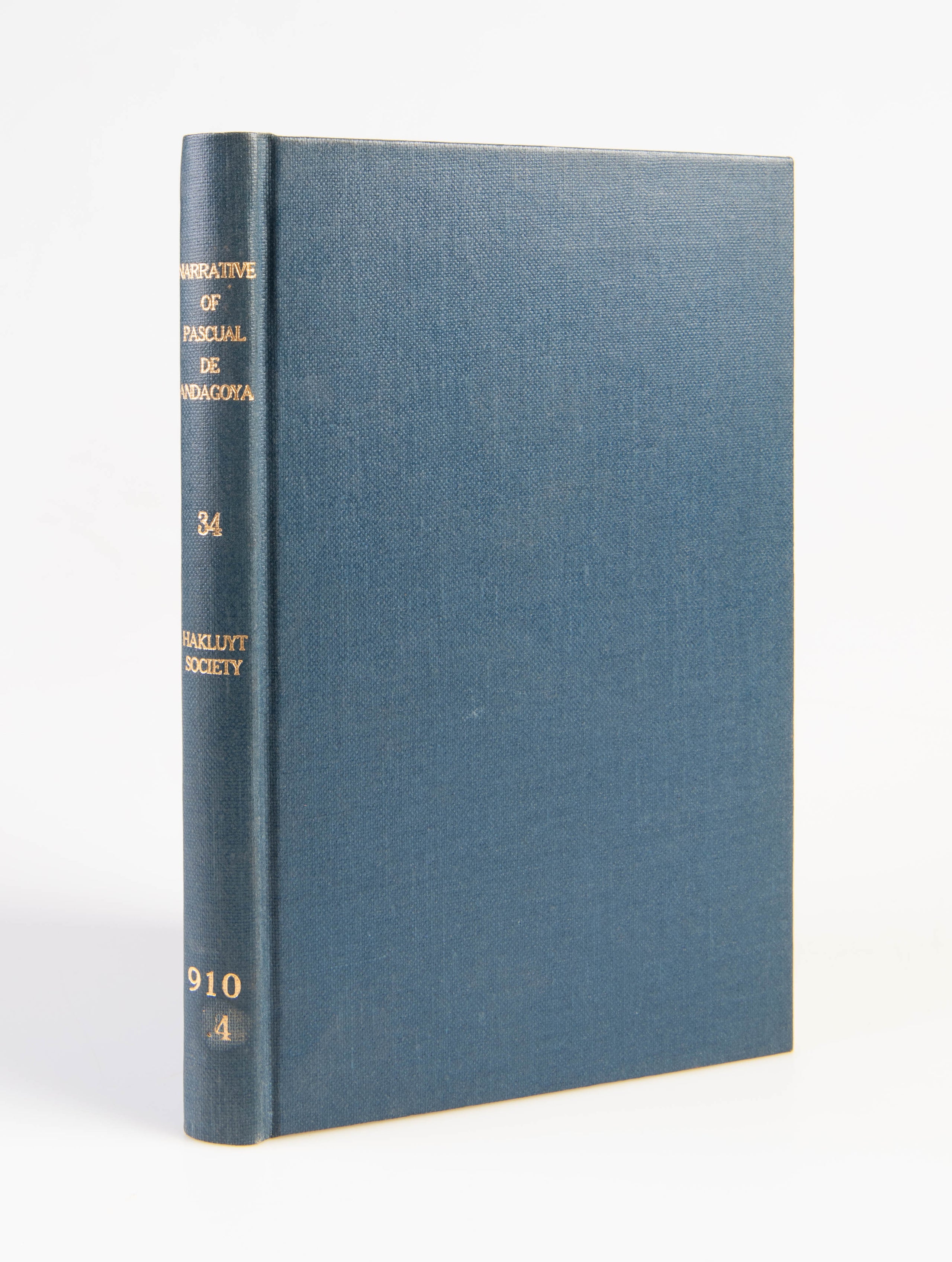 Narrative of the Proceedings of Pedrarias Davila in the Provinces of Tierra Firme or Castilla del Oro,