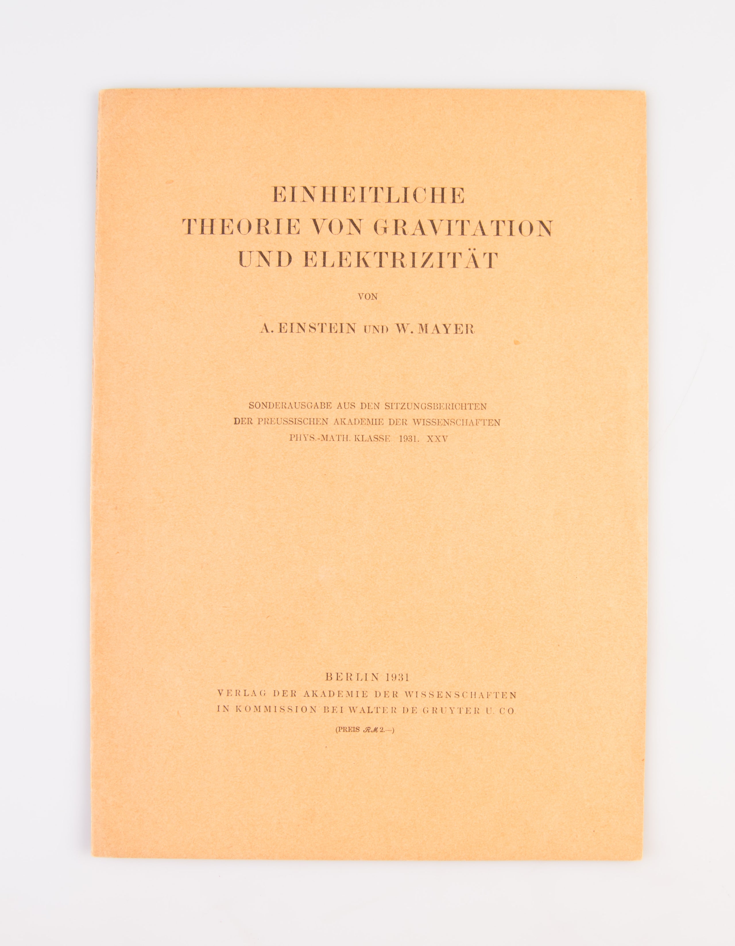 Einheitliche Theorie von Gravitation und Elektrizität.