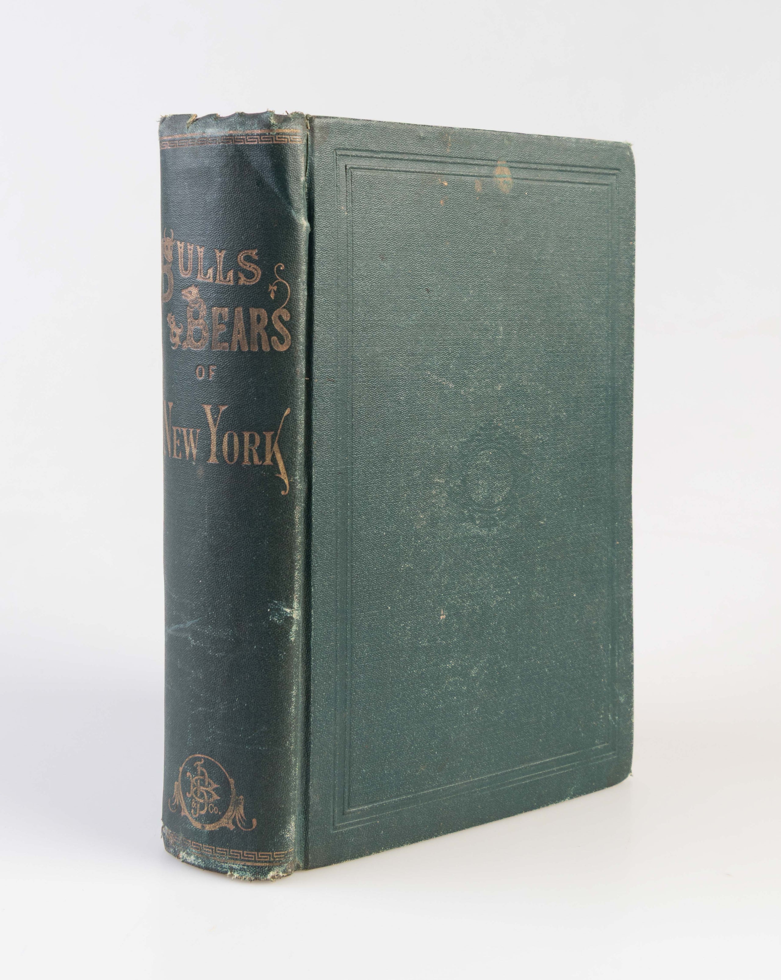 Bulls and Bears of New York, With the Crisis of 1873, and the Cause.