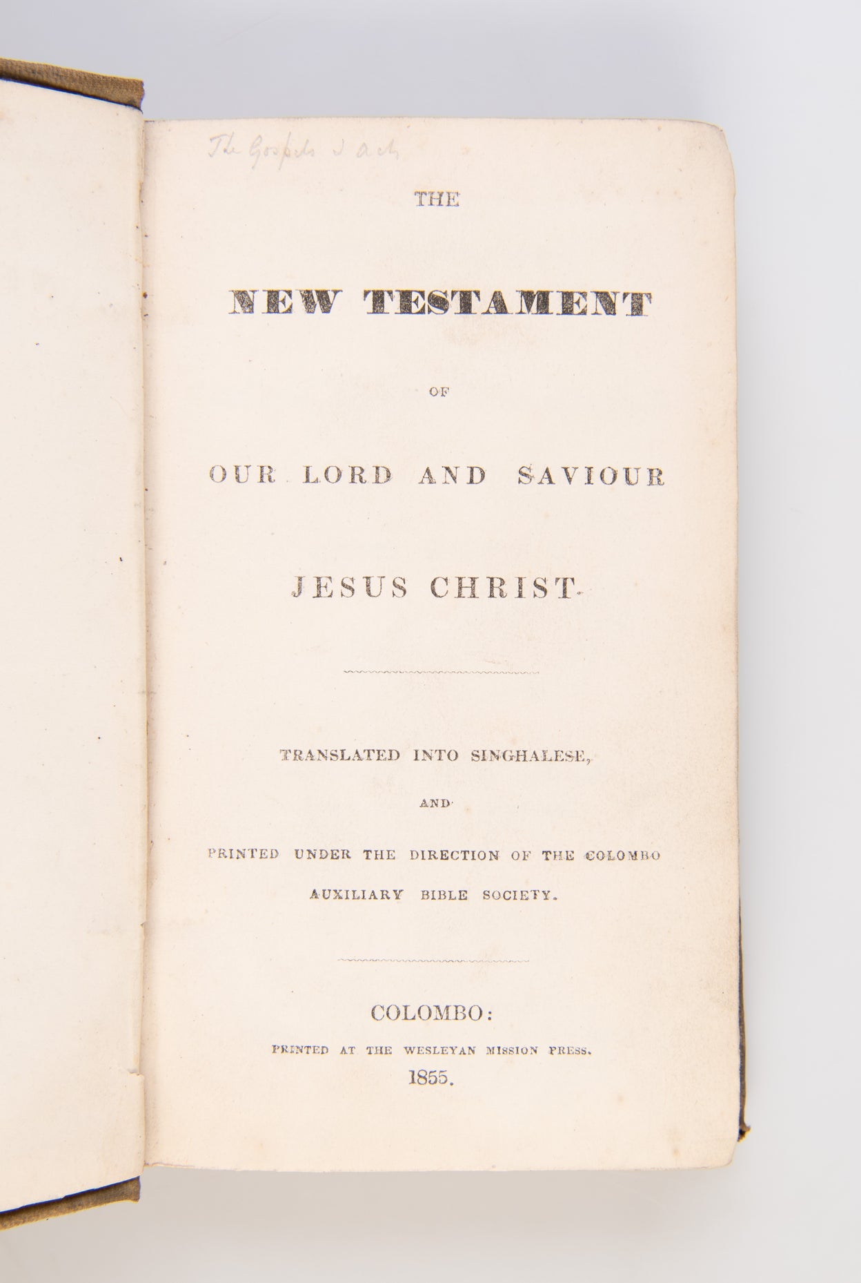 The New Testament of Our Lord and Saviour Jesus Christ.