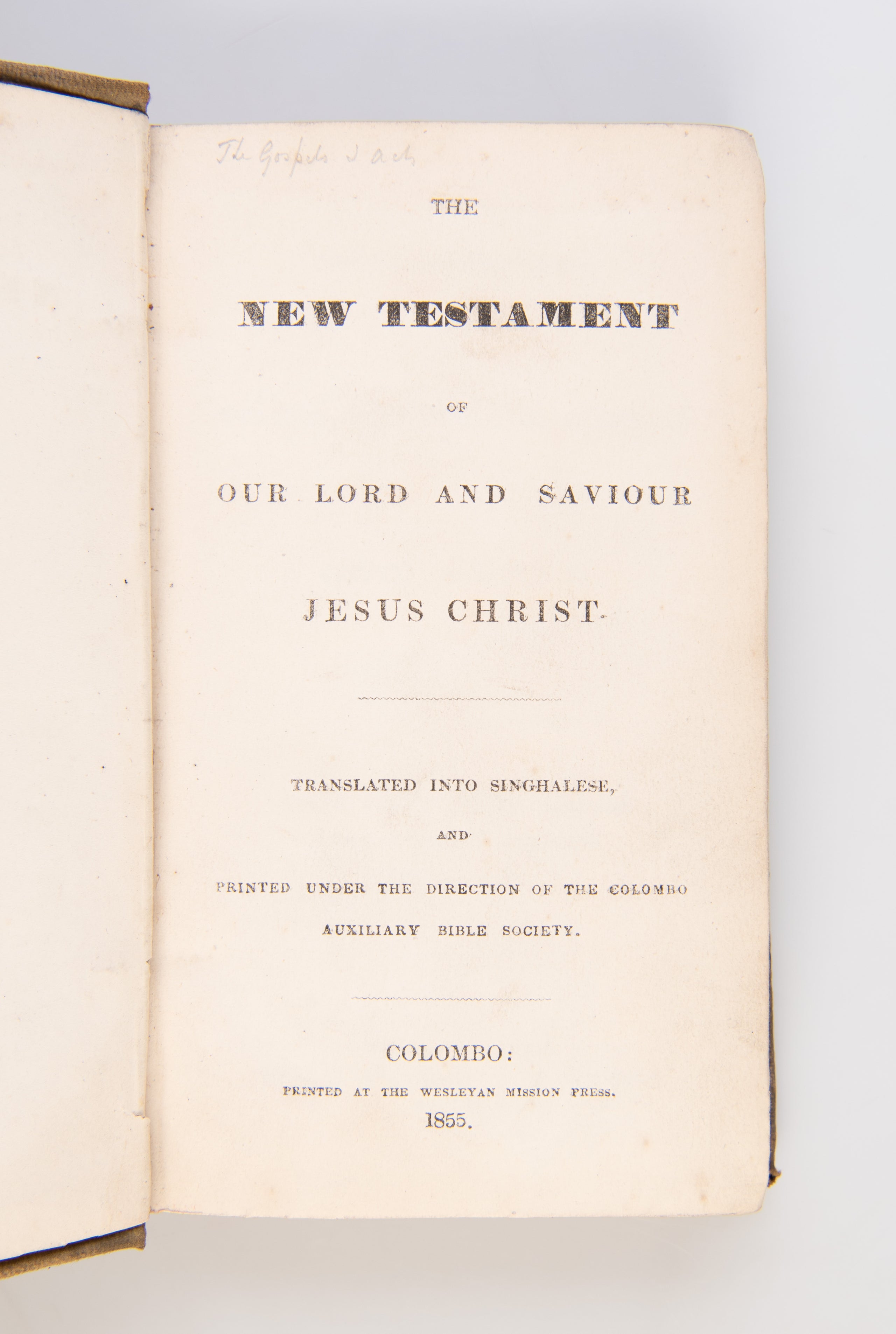 The New Testament of Our Lord and Saviour Jesus Christ.
