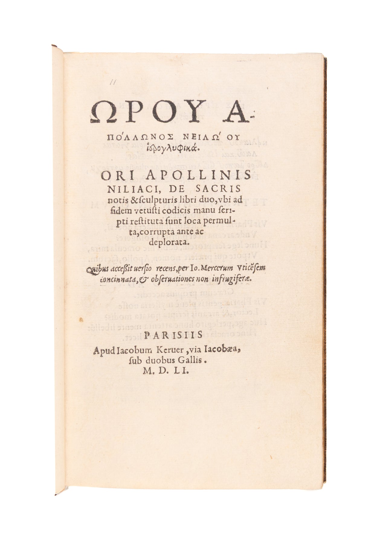 (Title in Greek, then:) De sacris notis & sculpturis duo.
Paris, Jacob Kerver (colophon: G. Morel),