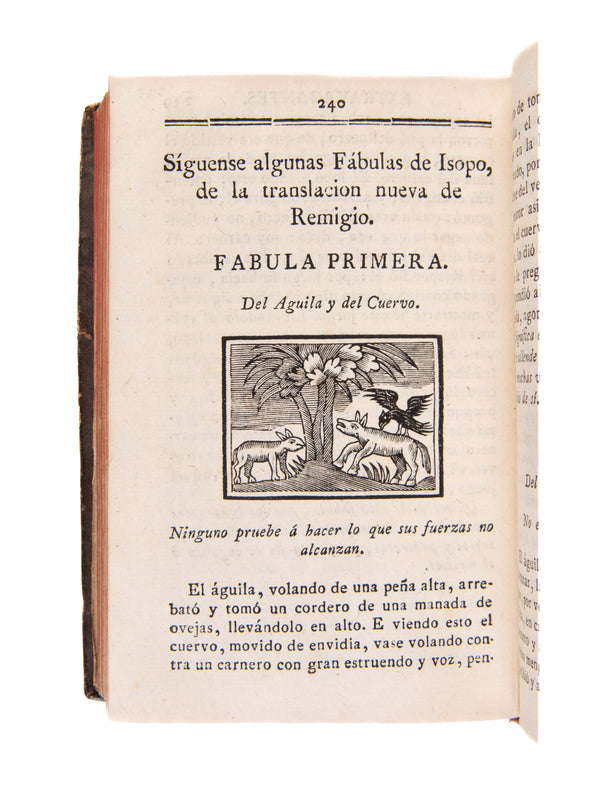 Fabulas de la vida del sabio y clarísimo fabulador Isopo. 
Madrid, widow of Barco Lopez, 1818