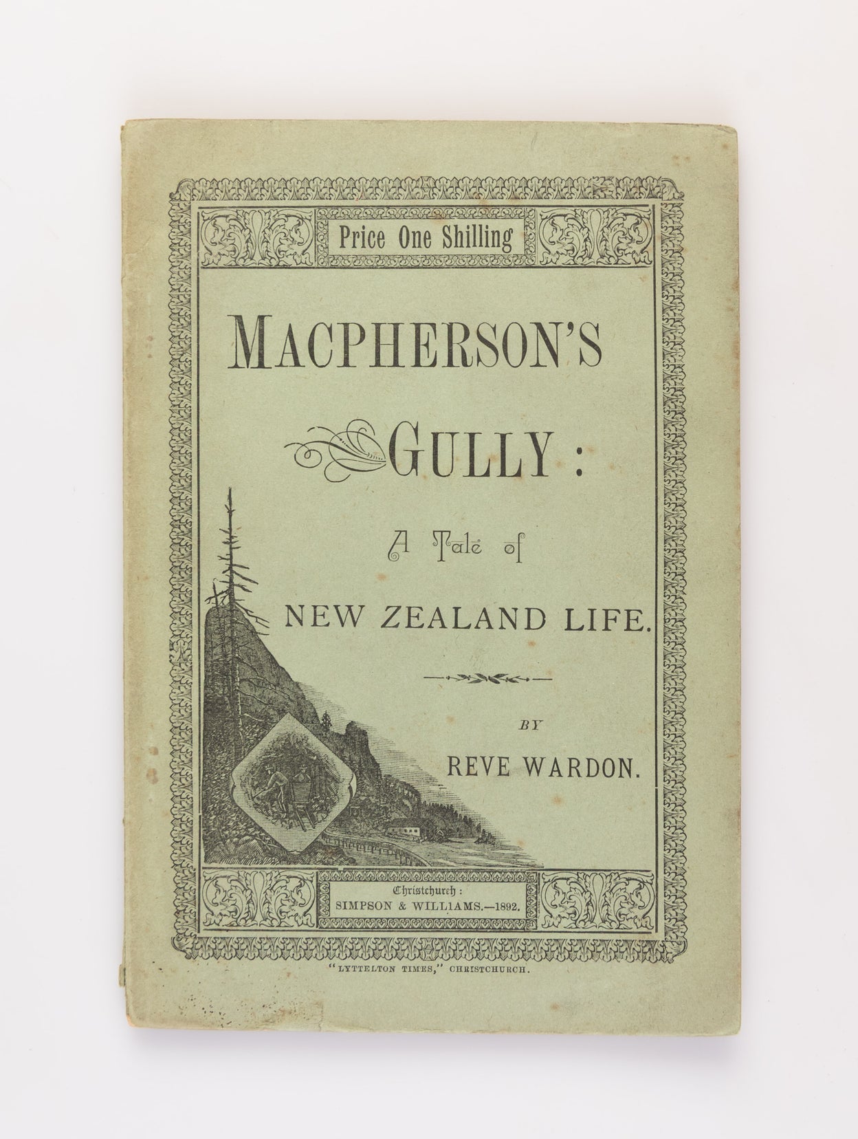 Macpherson's Gully: A Tale of New Zealand Life.