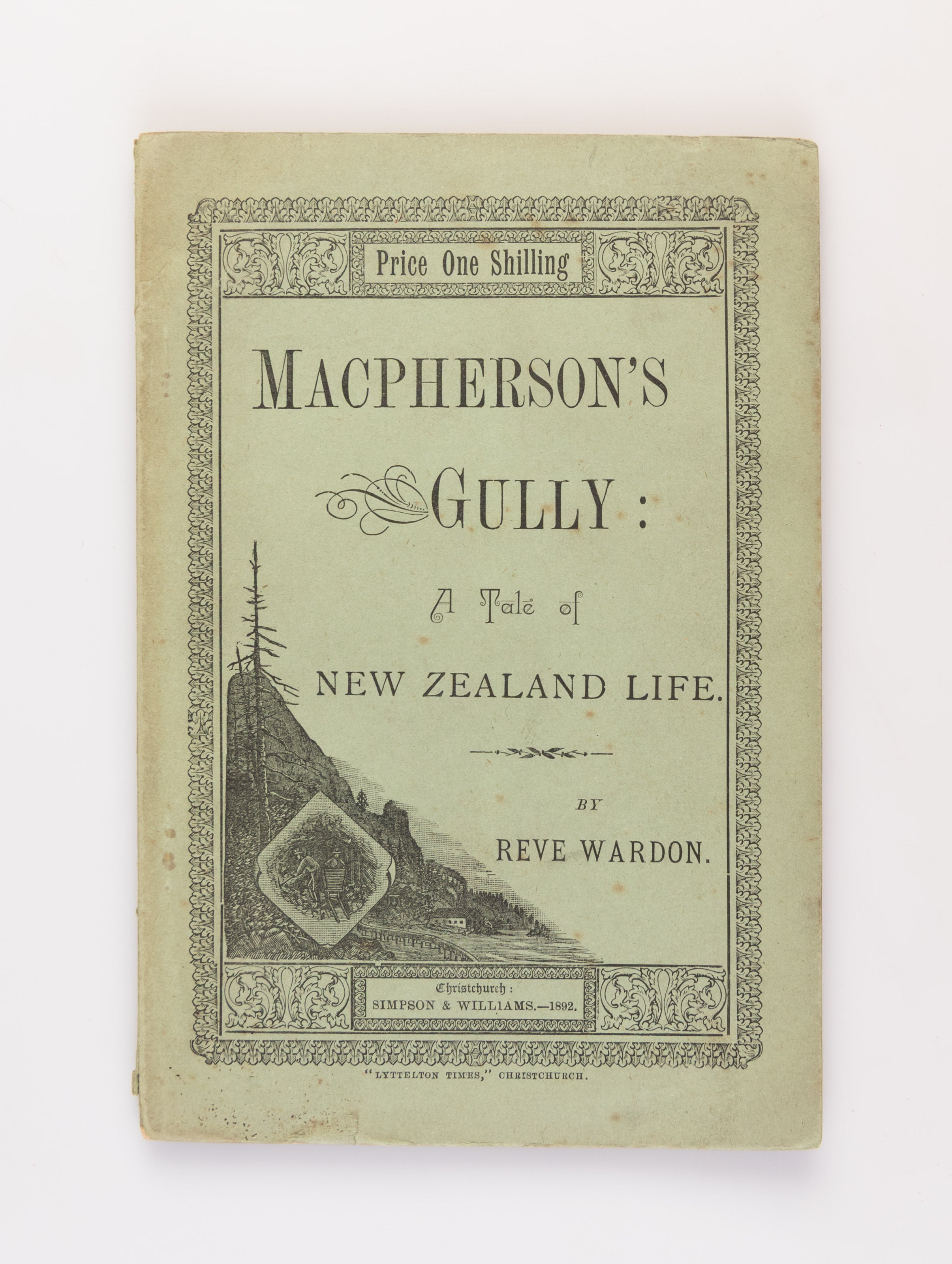 Macpherson's Gully: A Tale of New Zealand Life.