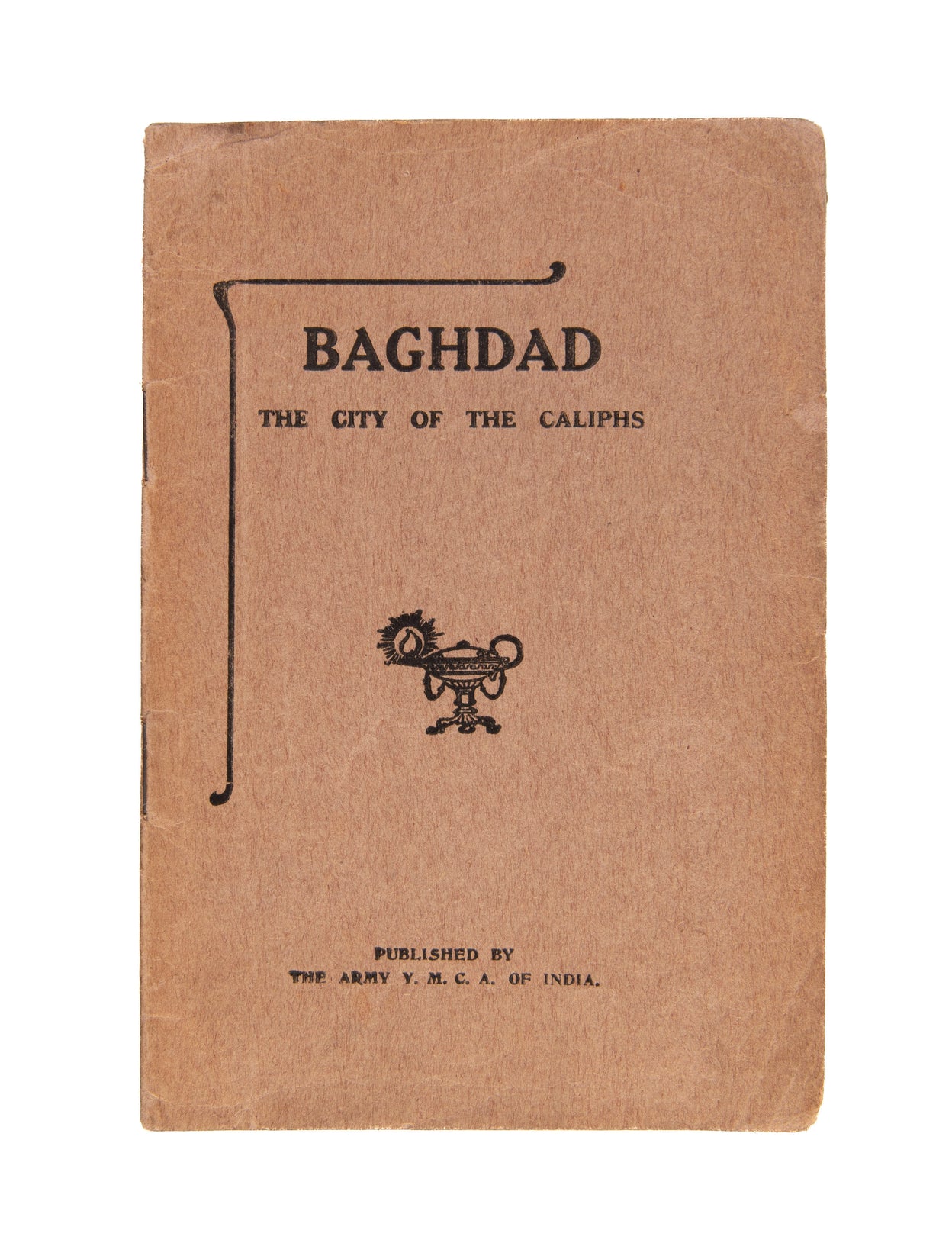 Baghdad: The City of the Caliphs.