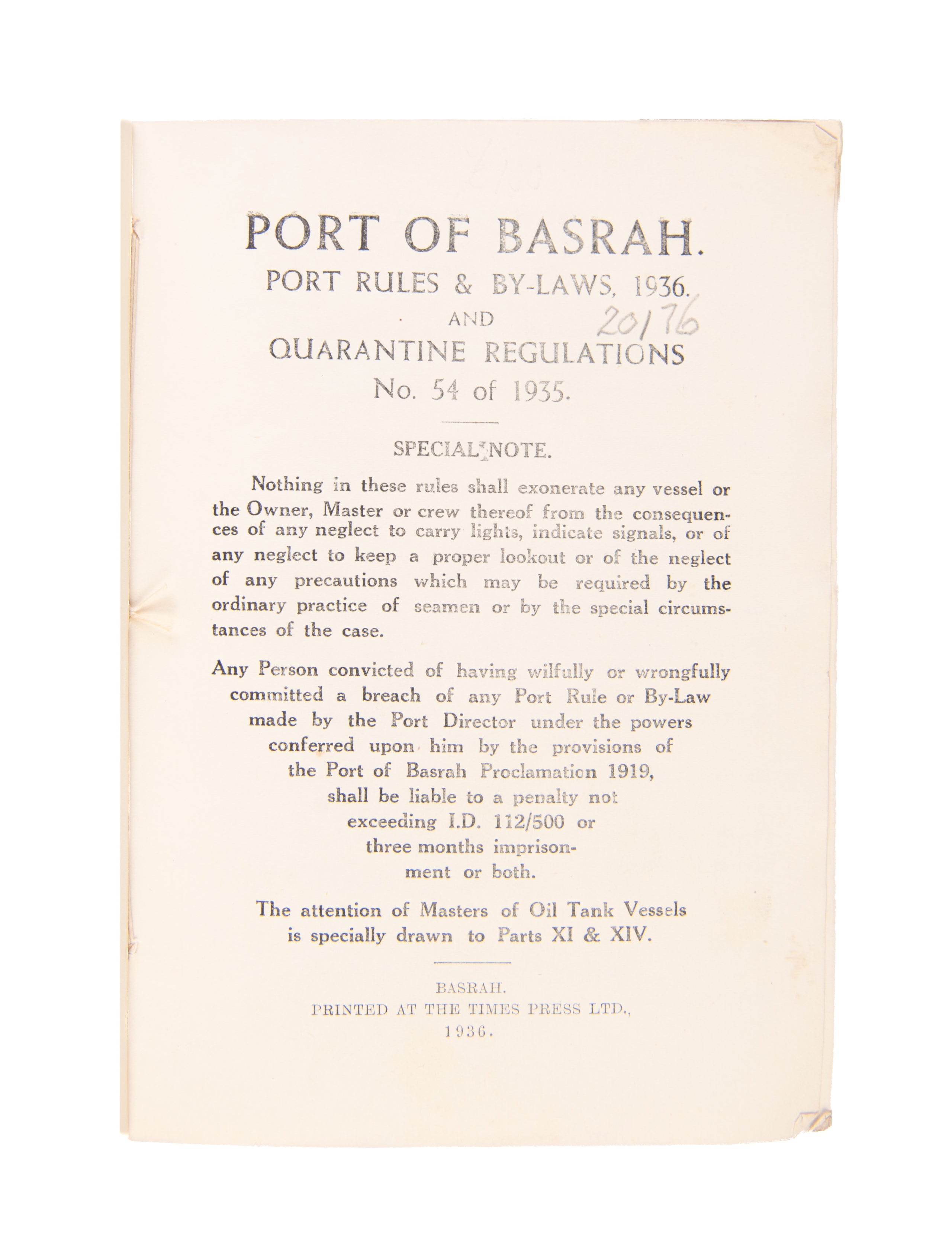 Port of Basrah. Port Rules & By-Laws, 1936. And Quarantine Regulations No.54 of 1935.