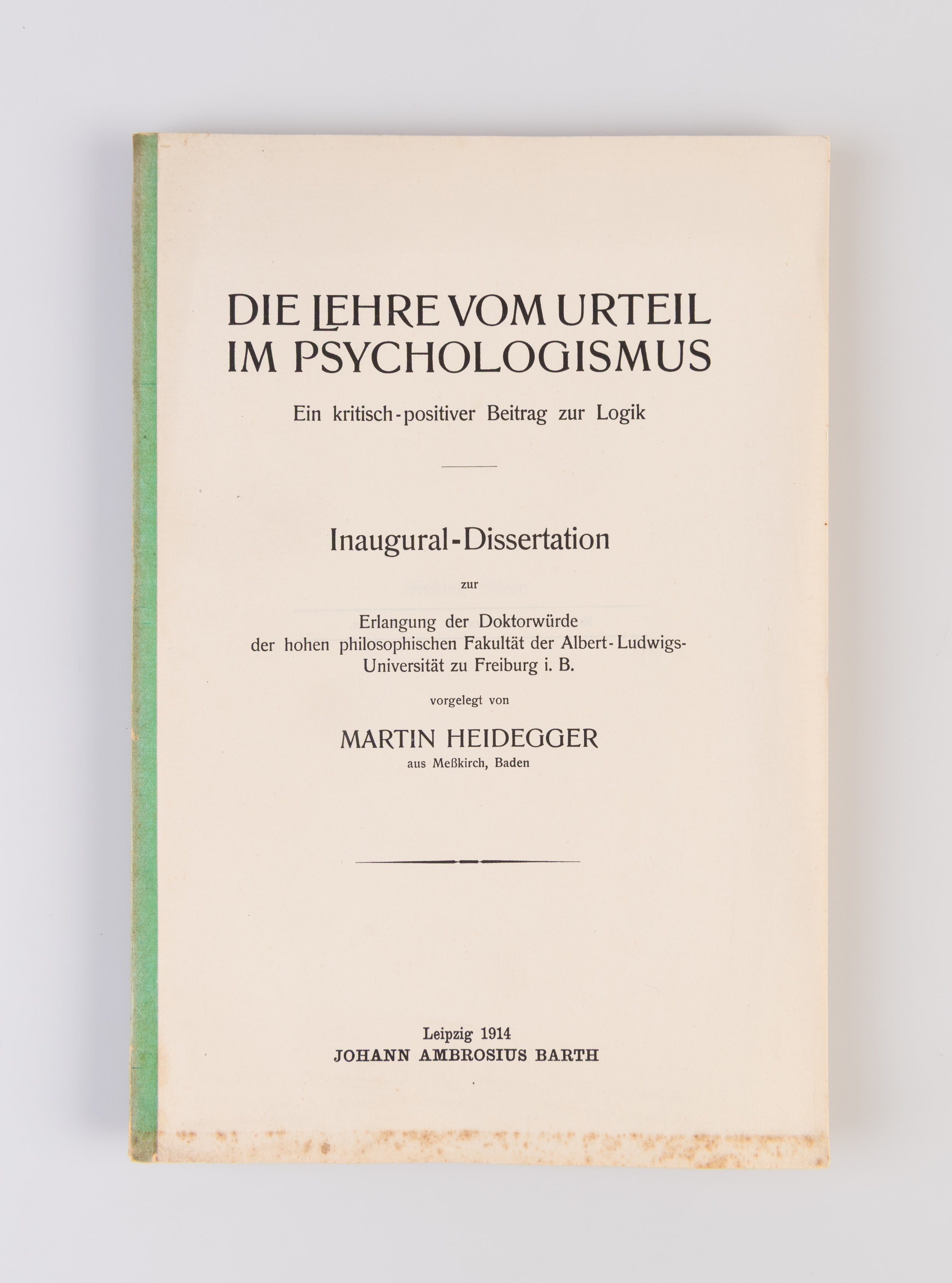 Die Lehre vom Urteil im Psychologismus. Ein kritisch-positiver Beitrag zur Logik.