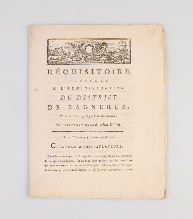 Réquisitoire présenté à l'Administration du District de Bagneres,