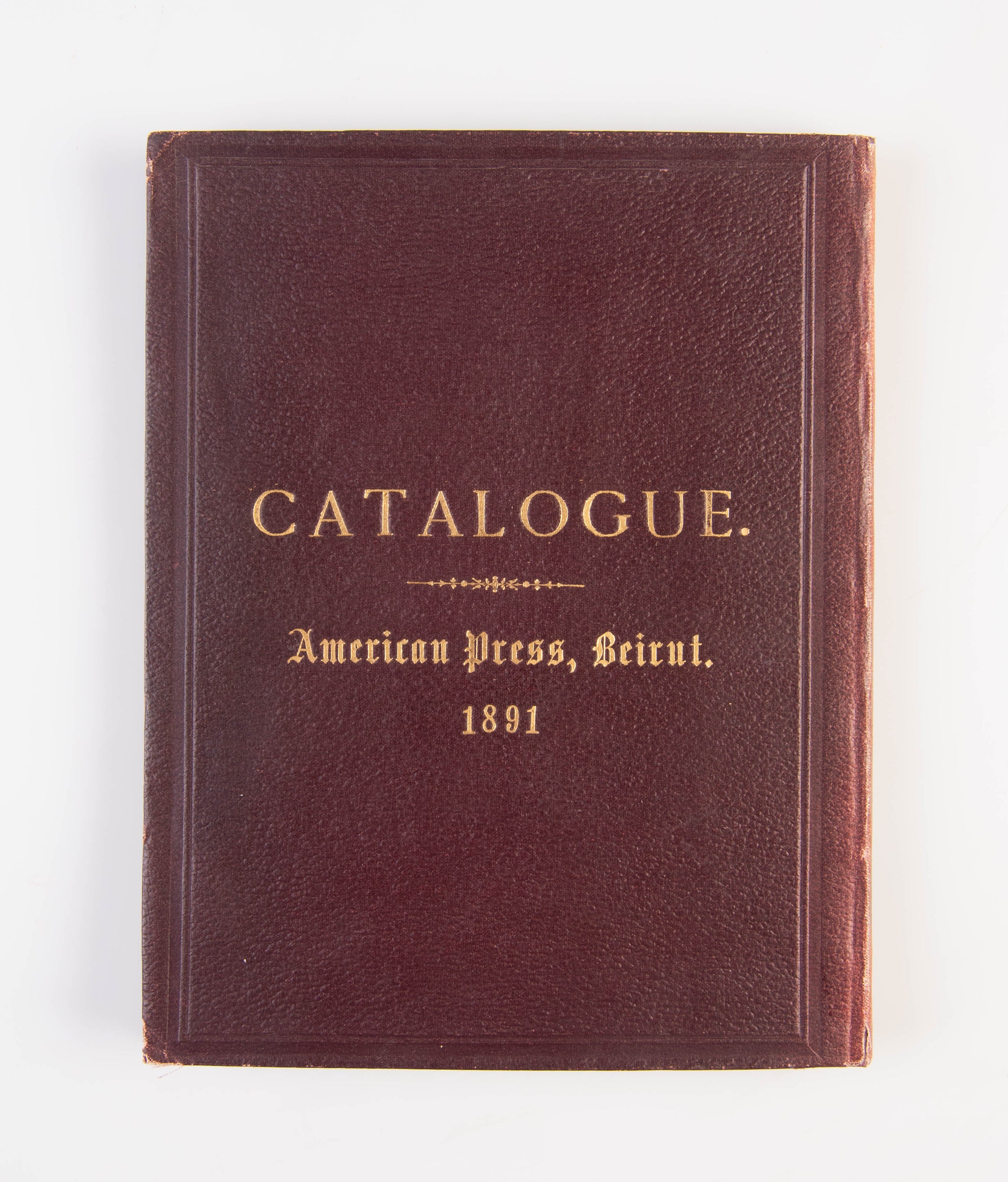 Illustrated Catalogue and Price List of Publications of the American Mission Press, Beirut, Syria. Founded at Malta, 1822, and at Beirut, 1834. Prices in Piasters. The Piaster Equal to About Four Cents, or Two Pence.