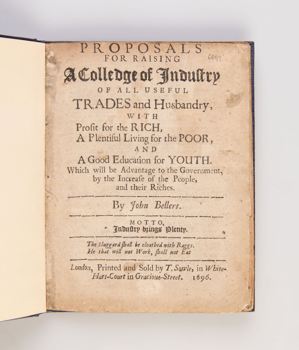 Proposals for Raising a Colledge [sic] of Industry of all Useful Trades and Husbandry.