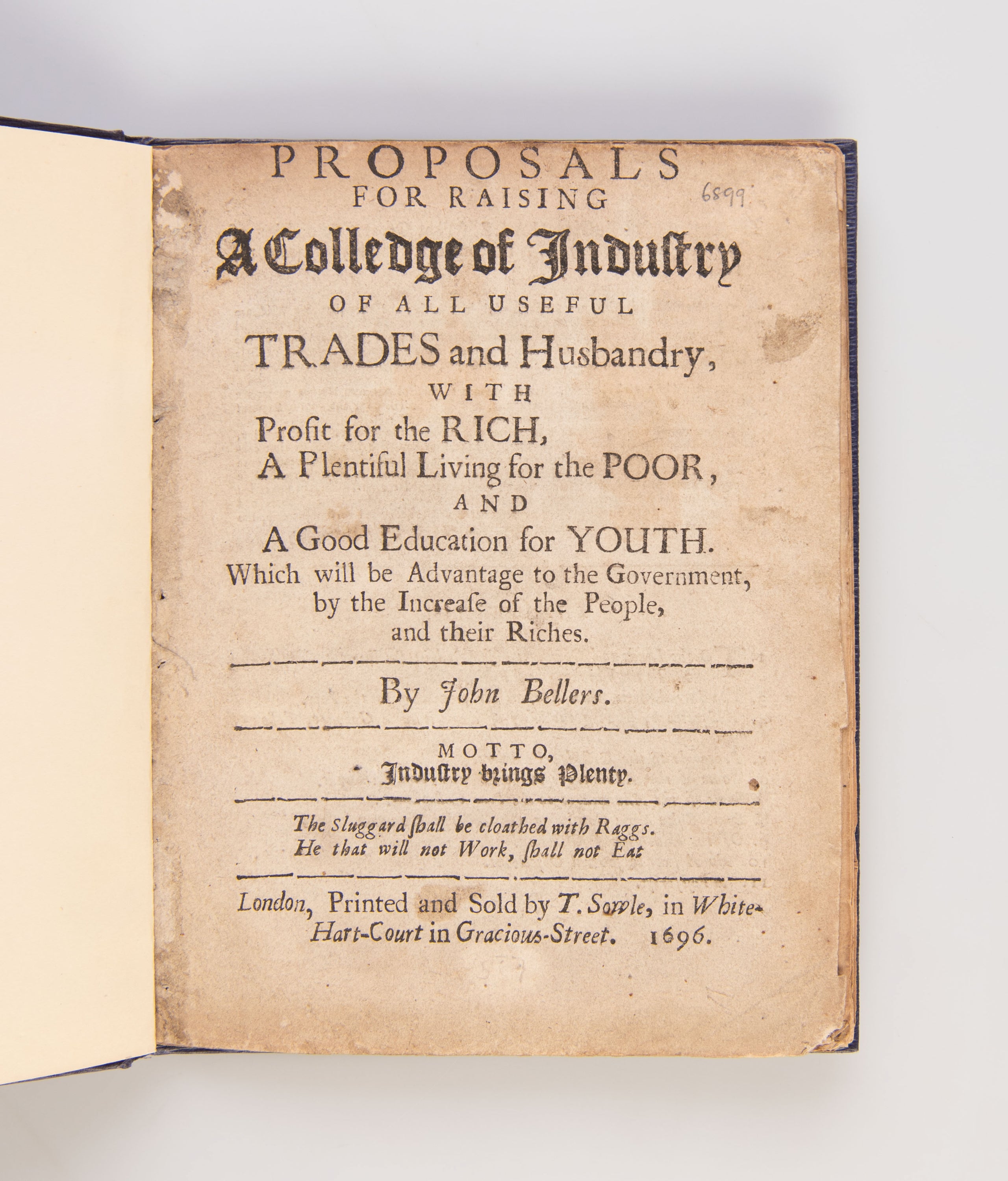 Proposals for Raising a Colledge [sic] of Industry of all Useful Trades and Husbandry.