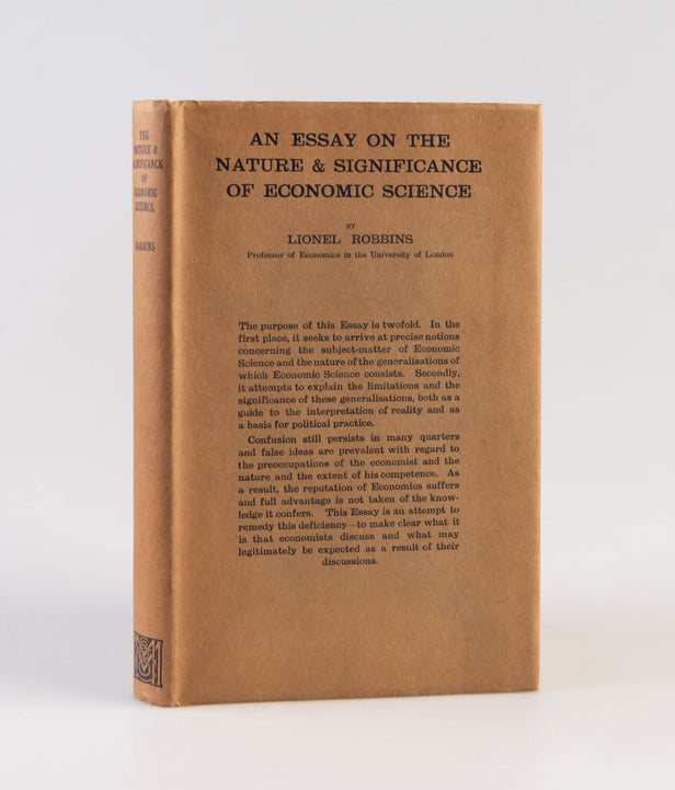 An Essay on the Nature & Significance of Economic Science.