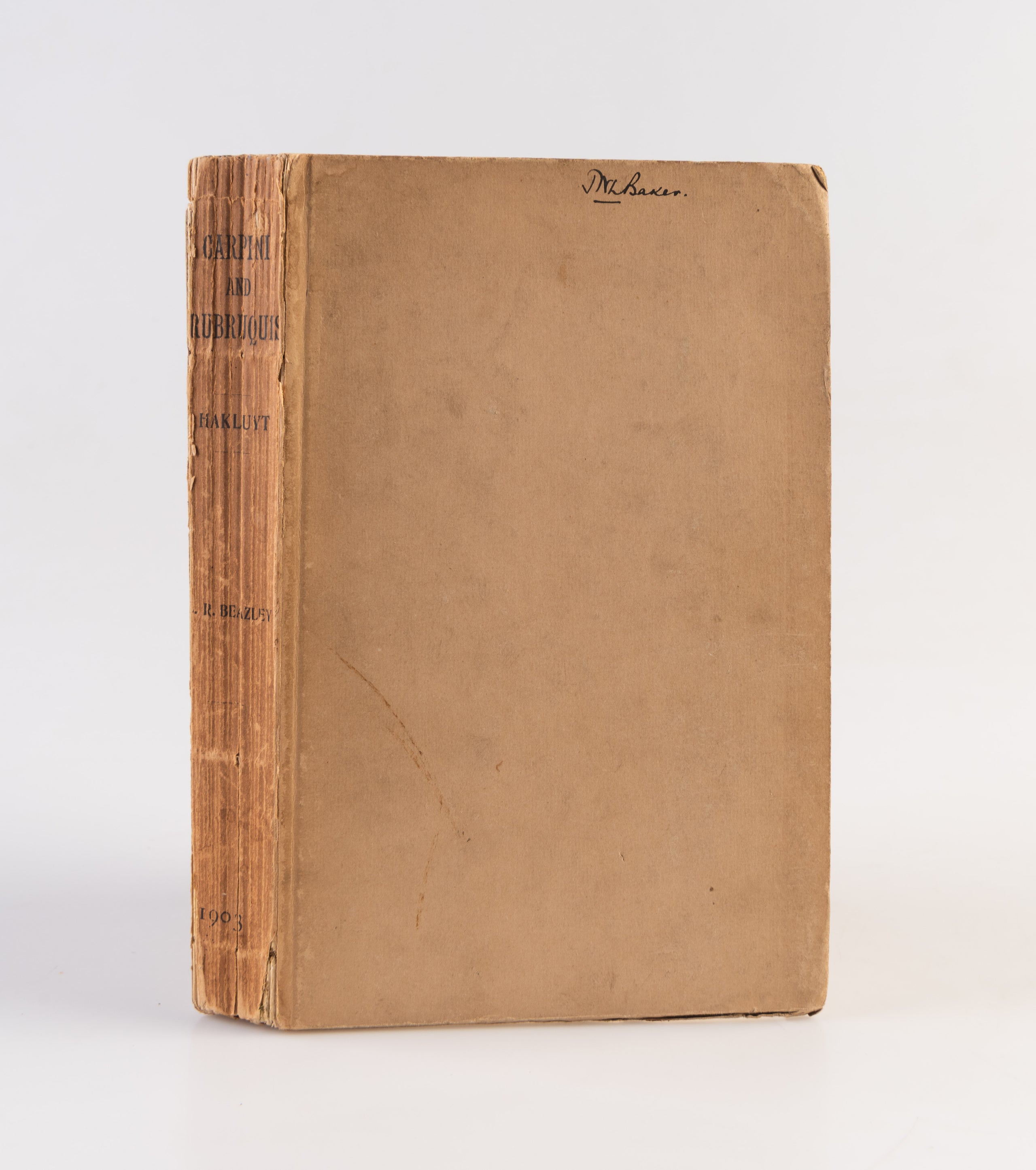 The Texts and Versions of John de Plano Carpini and William de Rubruquis.