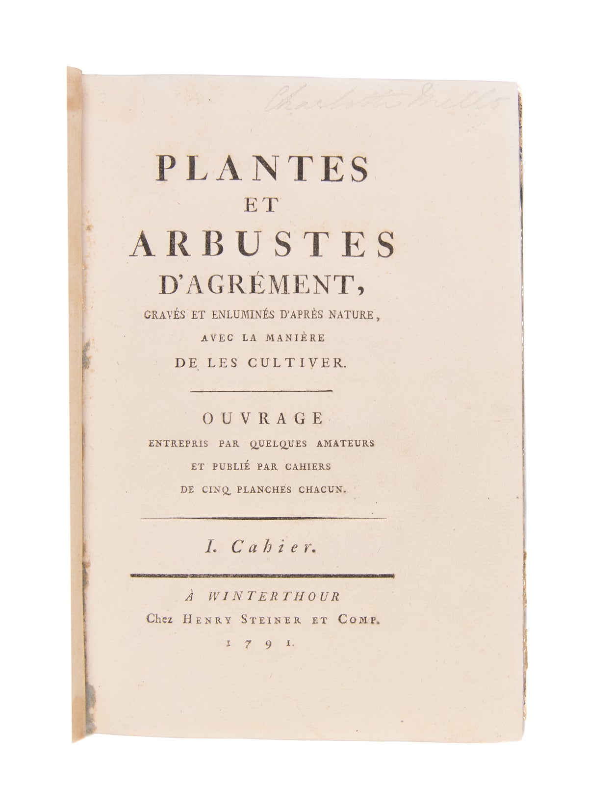 Plantes et arbustes d'agrément, gravés et enluminés d'après nature, avec la manière de les cultiver.