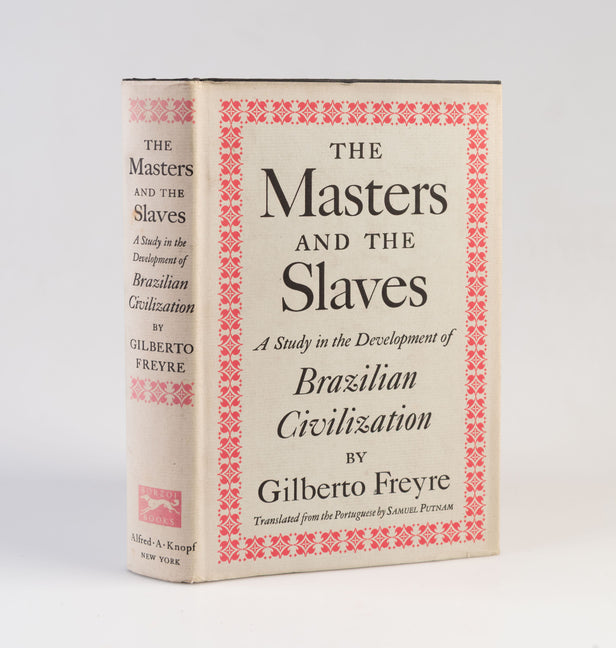 The Masters and the Slaves.