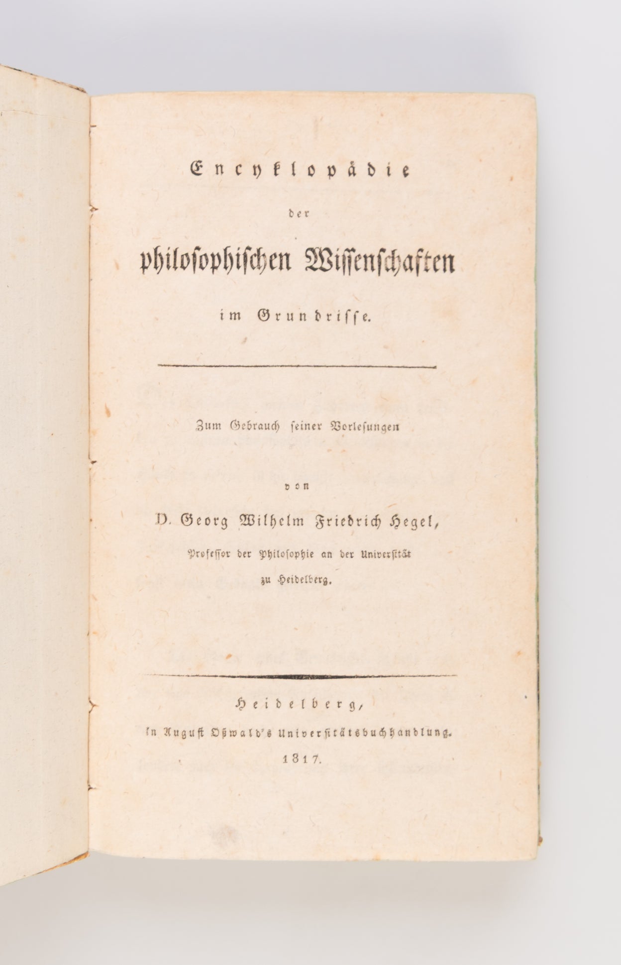 Encyklopädie der philosophischen Wissenschaften im Grundrisse. Zum Gebrauch seiner Vorlesungen.