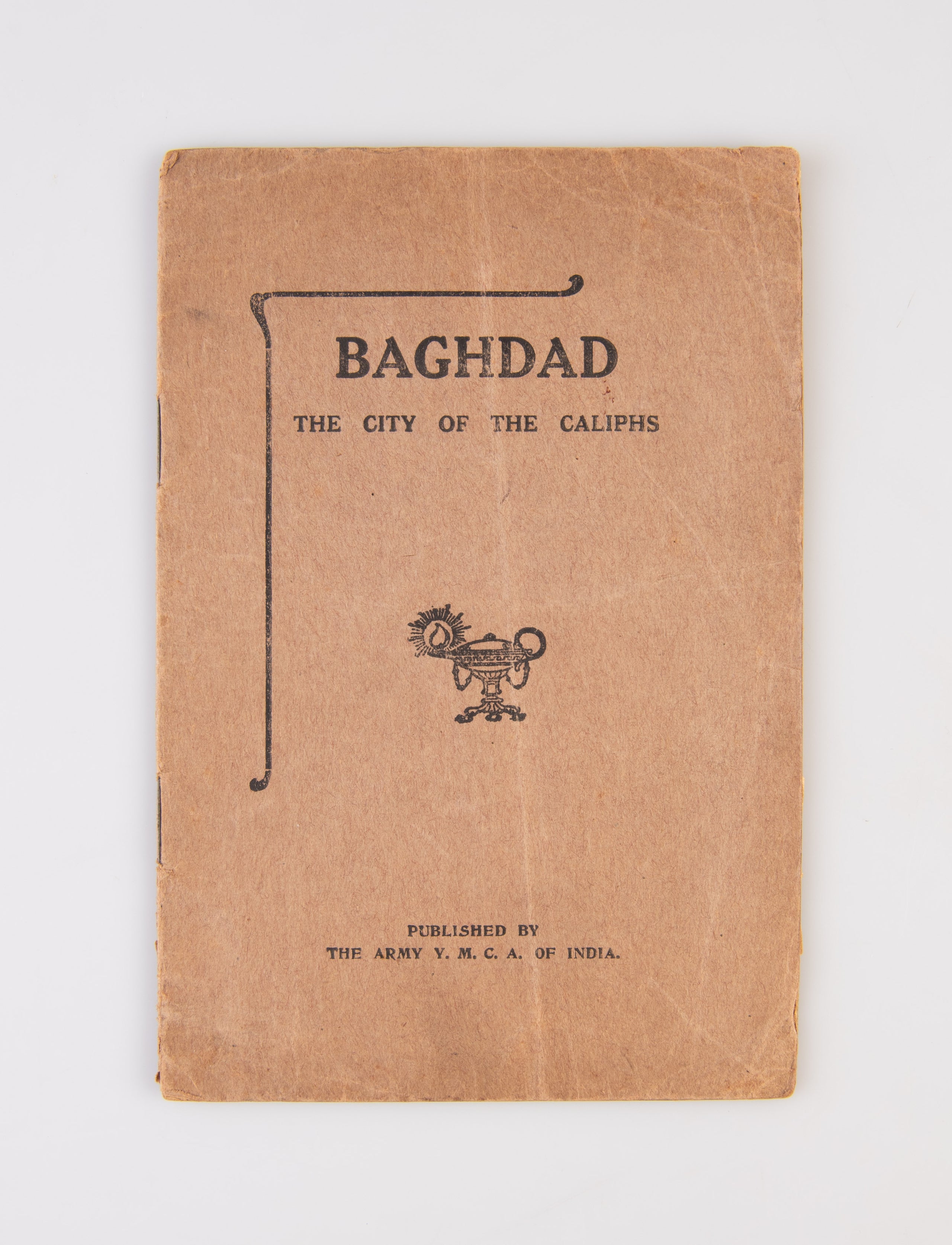 Baghdad: The City of the Caliphs.