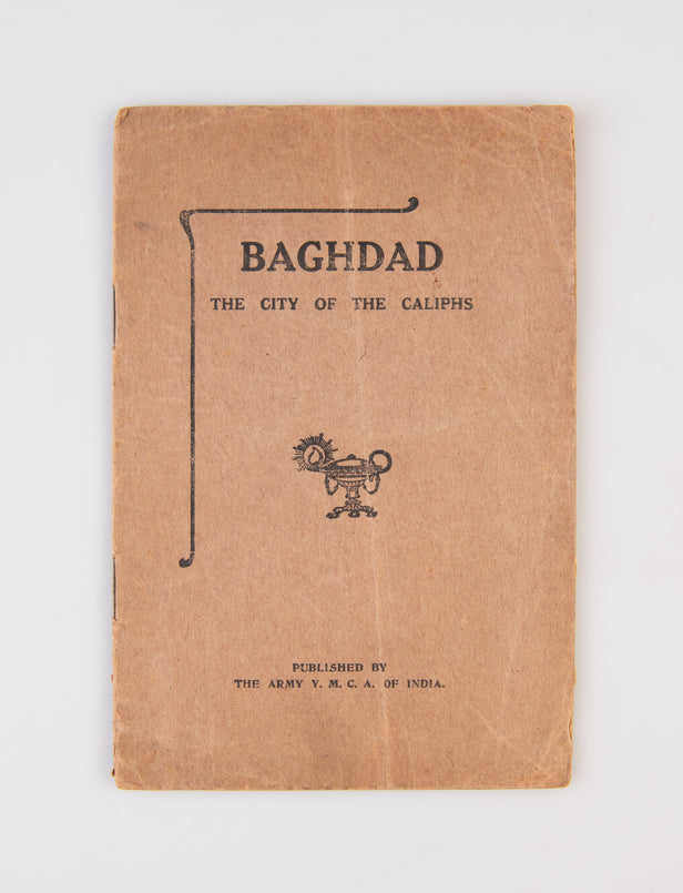 Baghdad: The City of the Caliphs.