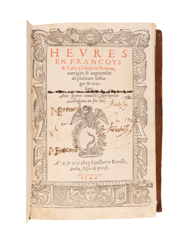 Heures en Francoys & Latin a l'usaige de Romme, corrigées & augmentées de plusieurs suffrages & oraisons. Avec figures nouvelles, appropriées chascune en son lieu.
Lyon, [Macé Bonhomme for] Guillaume Rouillé, 1549