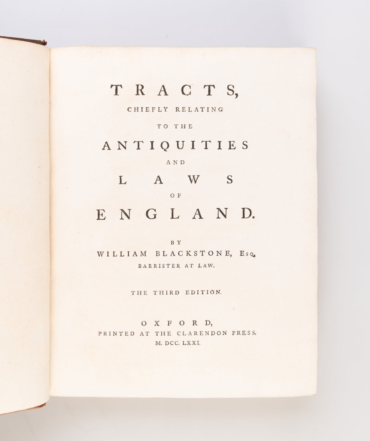 Tracts, chiefly relating to the antiquities and laws of England.