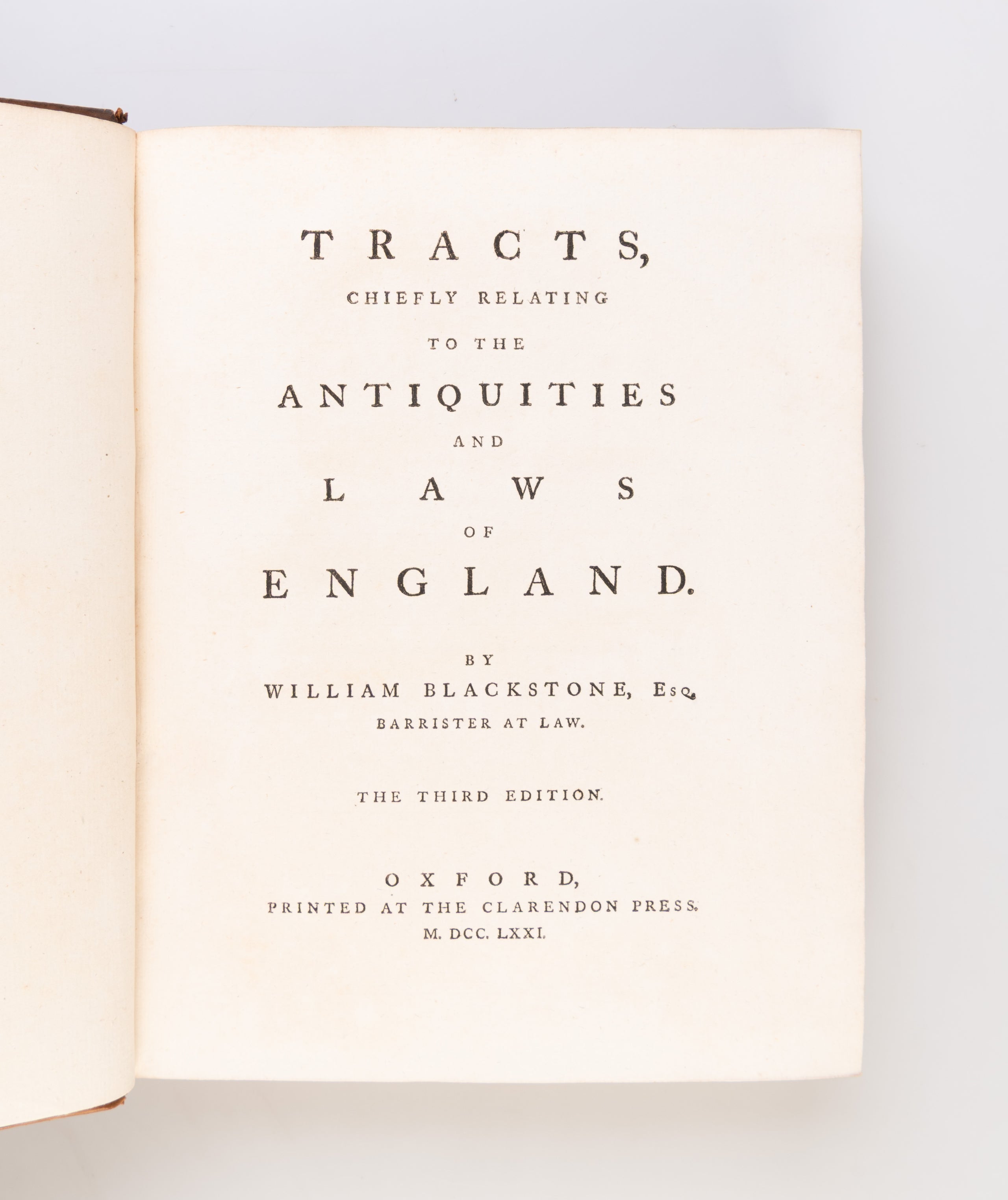 Tracts, chiefly relating to the antiquities and laws of England.