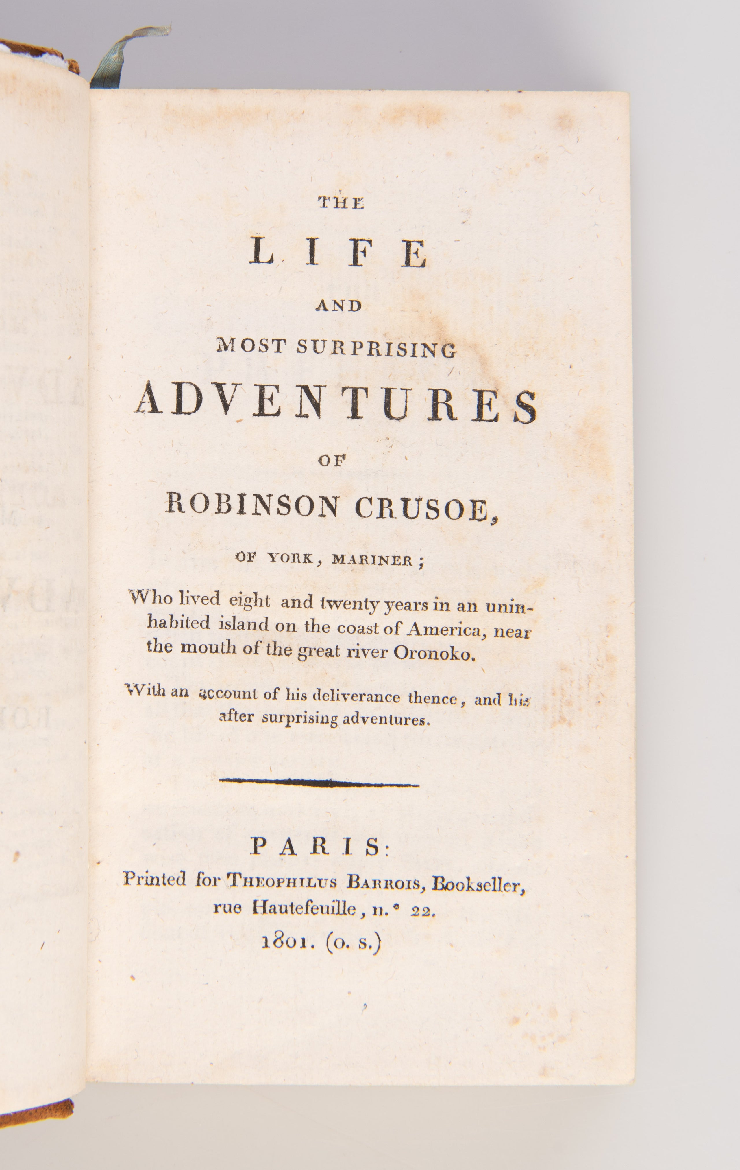 The Life and Most Surprising Adventures of Robinson Crusoe.