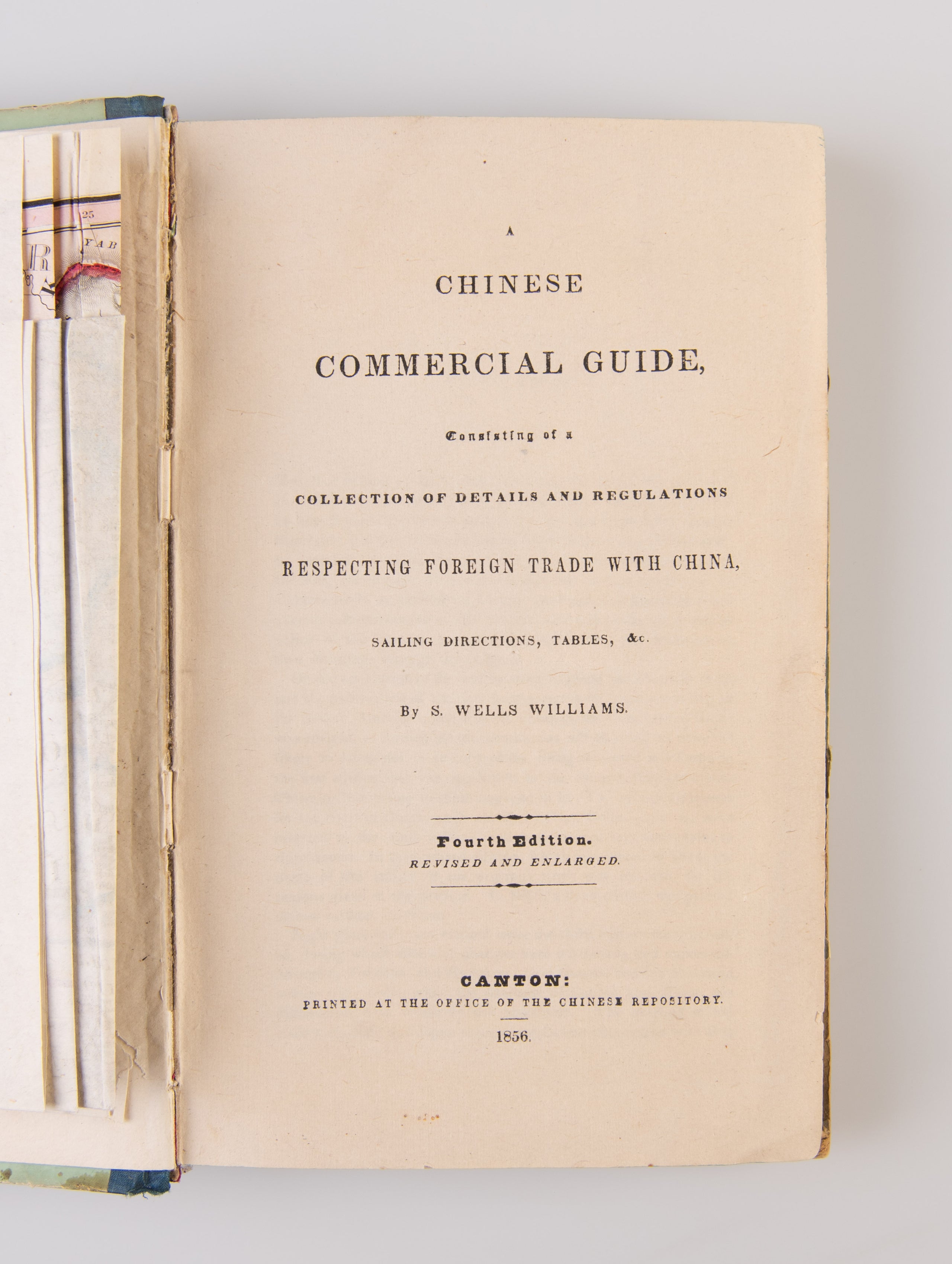 A Chinese Commercial Guide consisting of a collection of details and regulations respecting foreign trade with China, sailing directions, tables, &c.