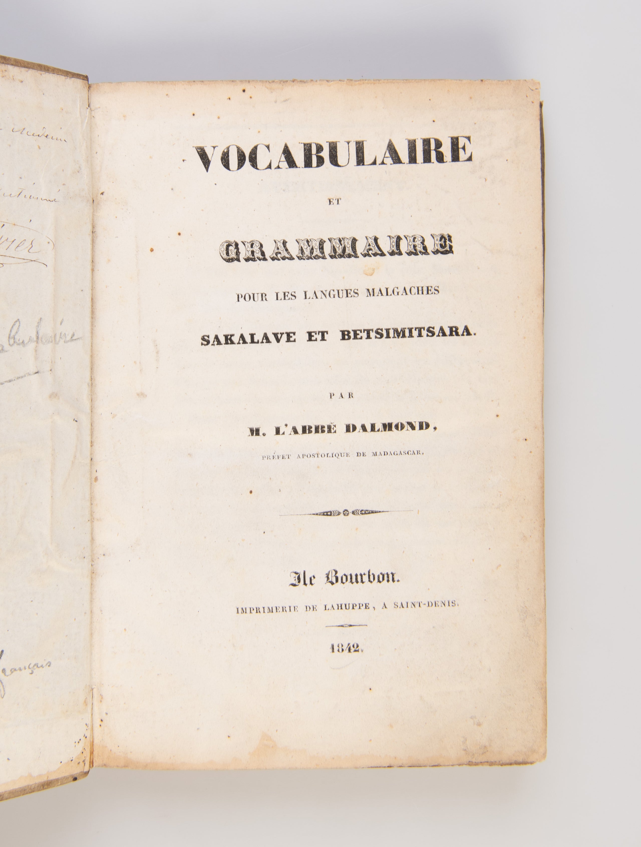 Vocabulaire et Grammaire pour les Langues Malgaches Sakalave et Betsimitsara.