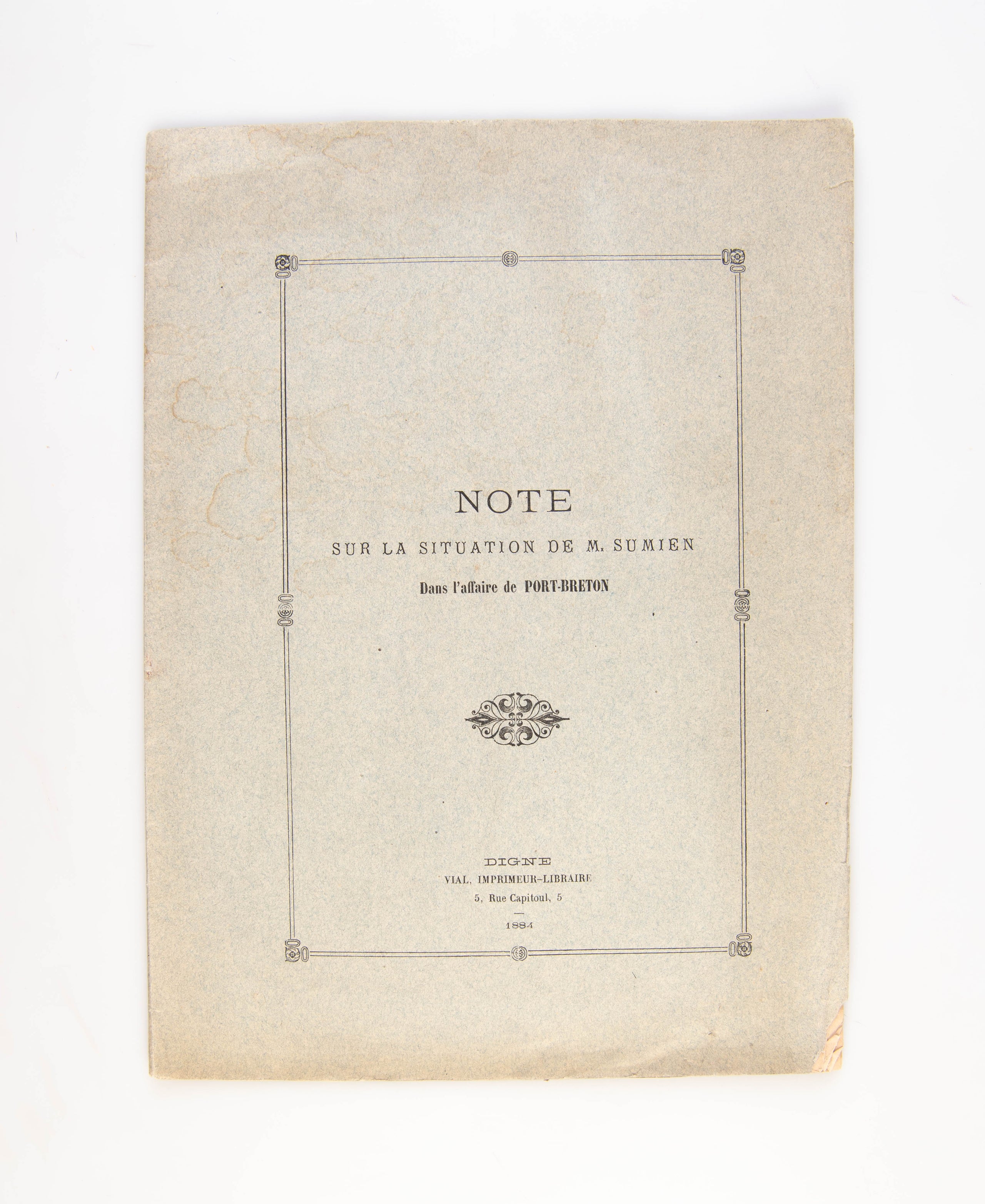Note sur la Situation de M. Sumien dans l'affaire de Port-Breton.
