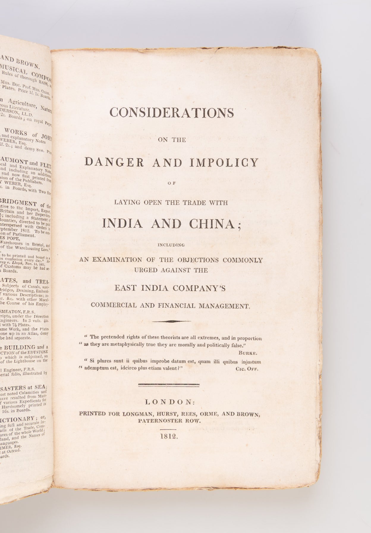 Considerations on the Danger and Impolicy of laying open the trade with India and China; Including an Examination of the Objections Commonly Urged against the East India Company's Commercial and Financial Management.
