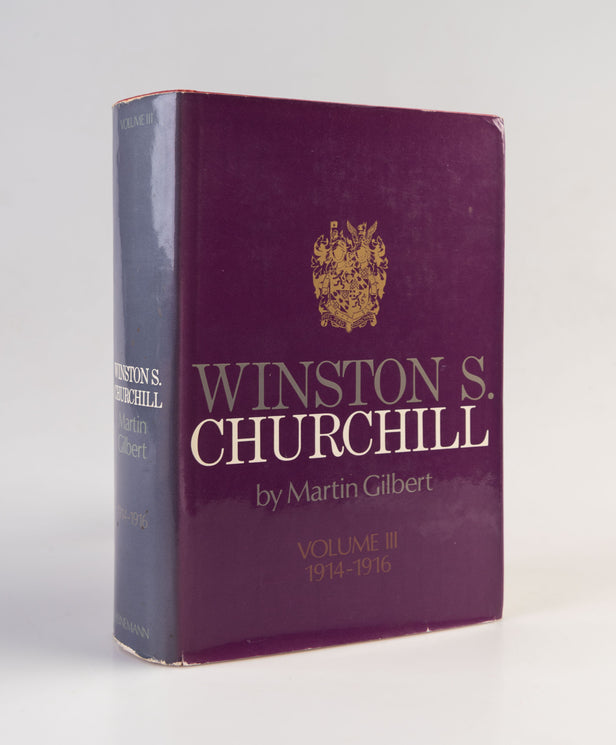 Winston S. Churchill. (1874-1965). Volume III: 1914-1916. [with:] Autograph Letter Signed ('Martin Gilbert') to Grace Hamblin ('Dear Miss Hamblin').