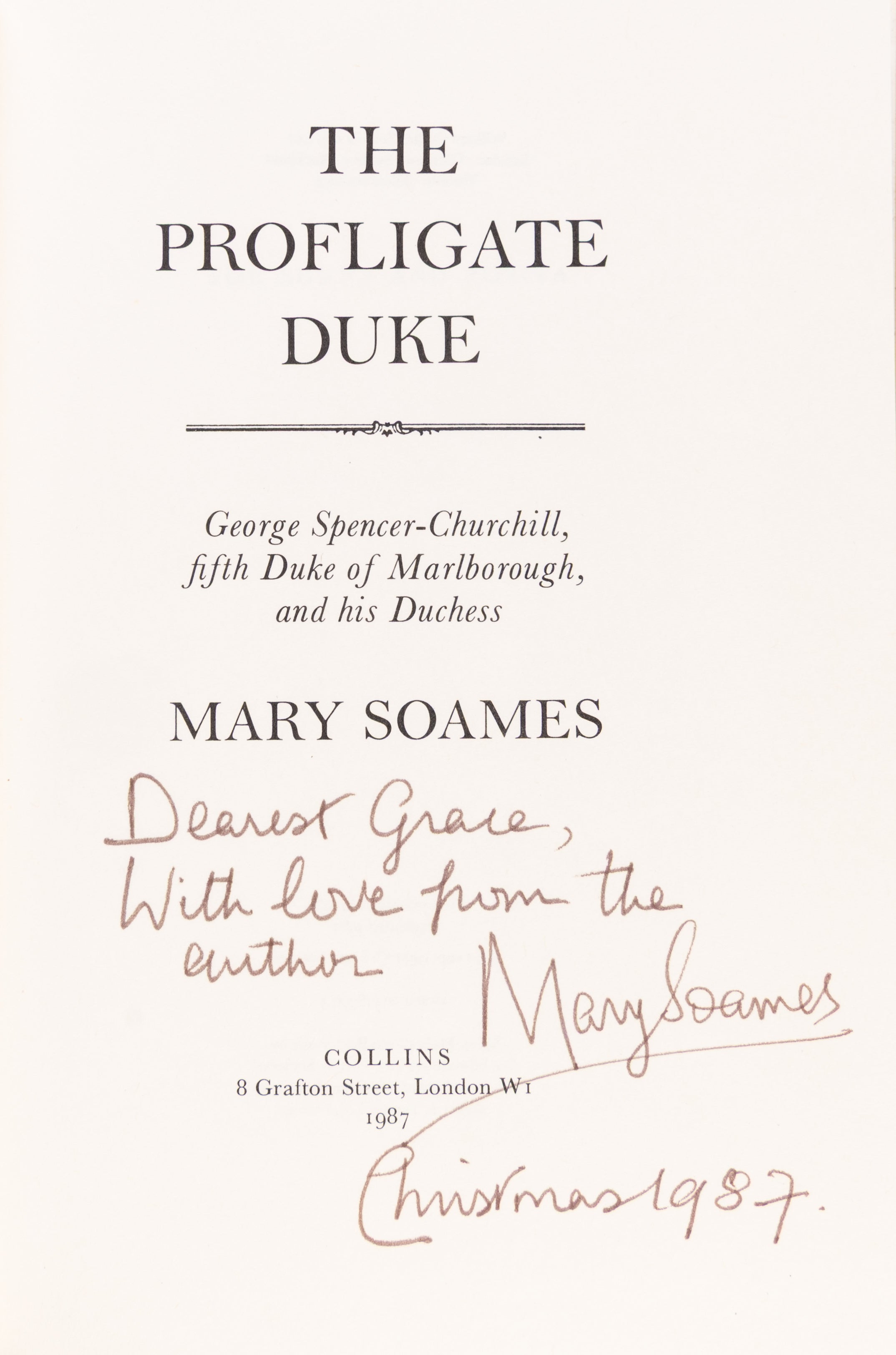The Profligate Duke: George Spencer-Churchill, Fifth Duke of Marlborough, and His Duchess.