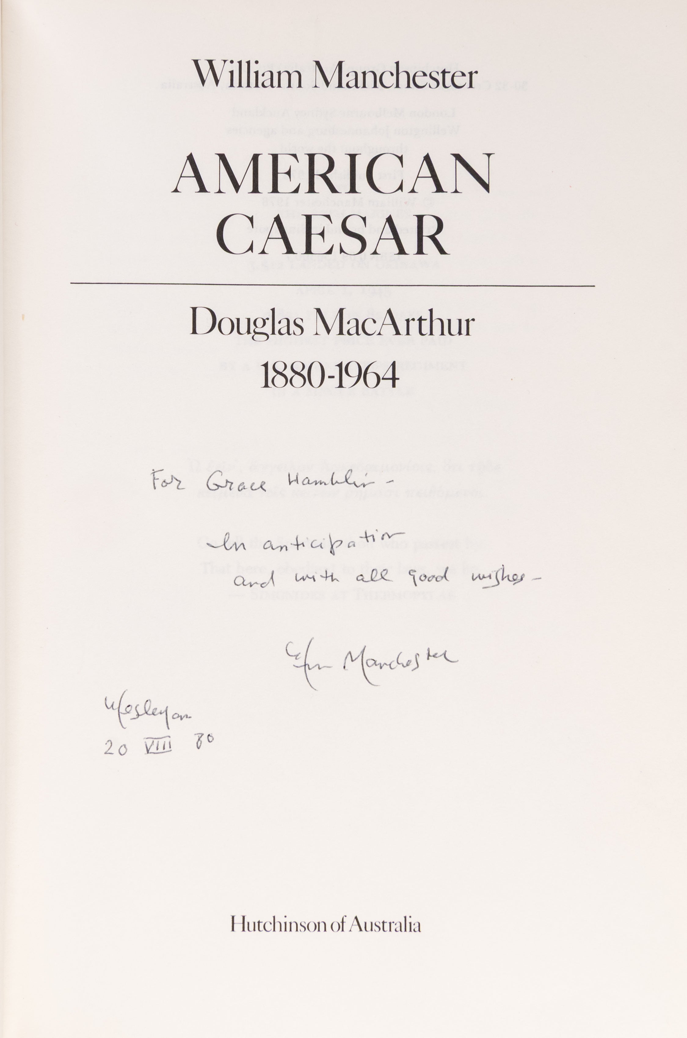 American Caesar: Douglas MacArthur 1880-1964.