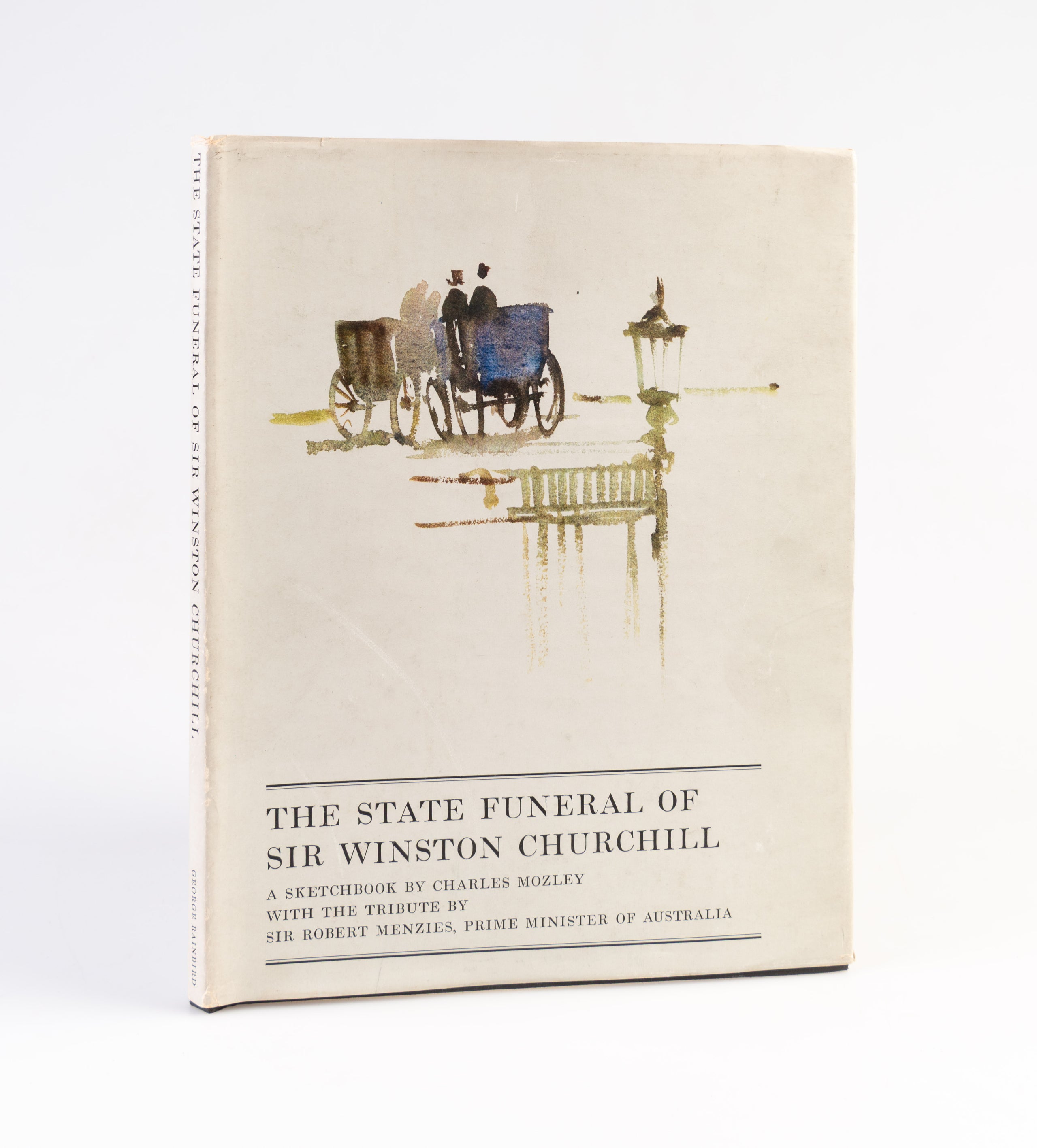 The State Funeral of Sir Winston Churchill. With the Tribute by the Rt. Hon. Sir Robert Menzies, Prime Minister of Australia.