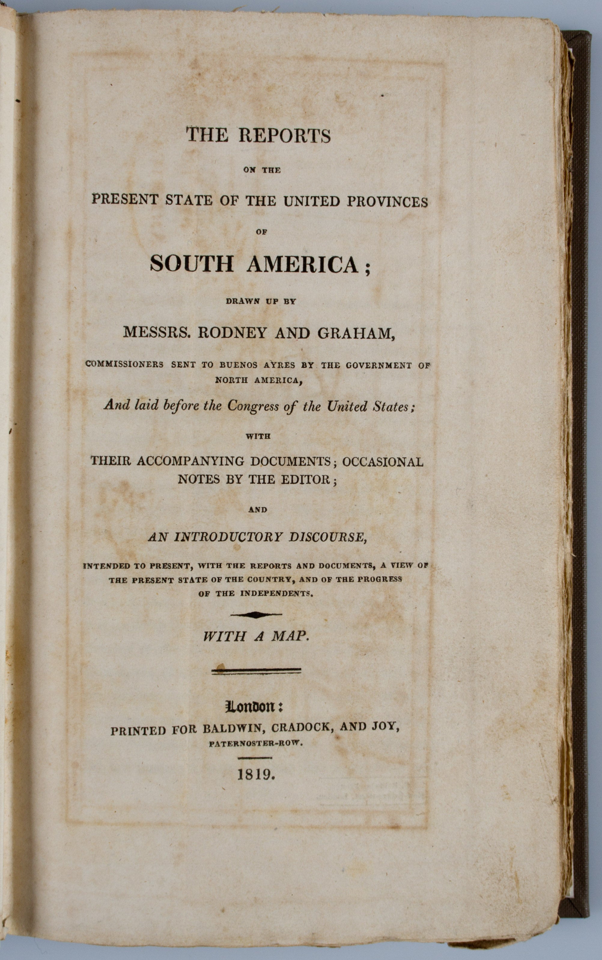 The Reports on the Present State of the United Provinces of South America;