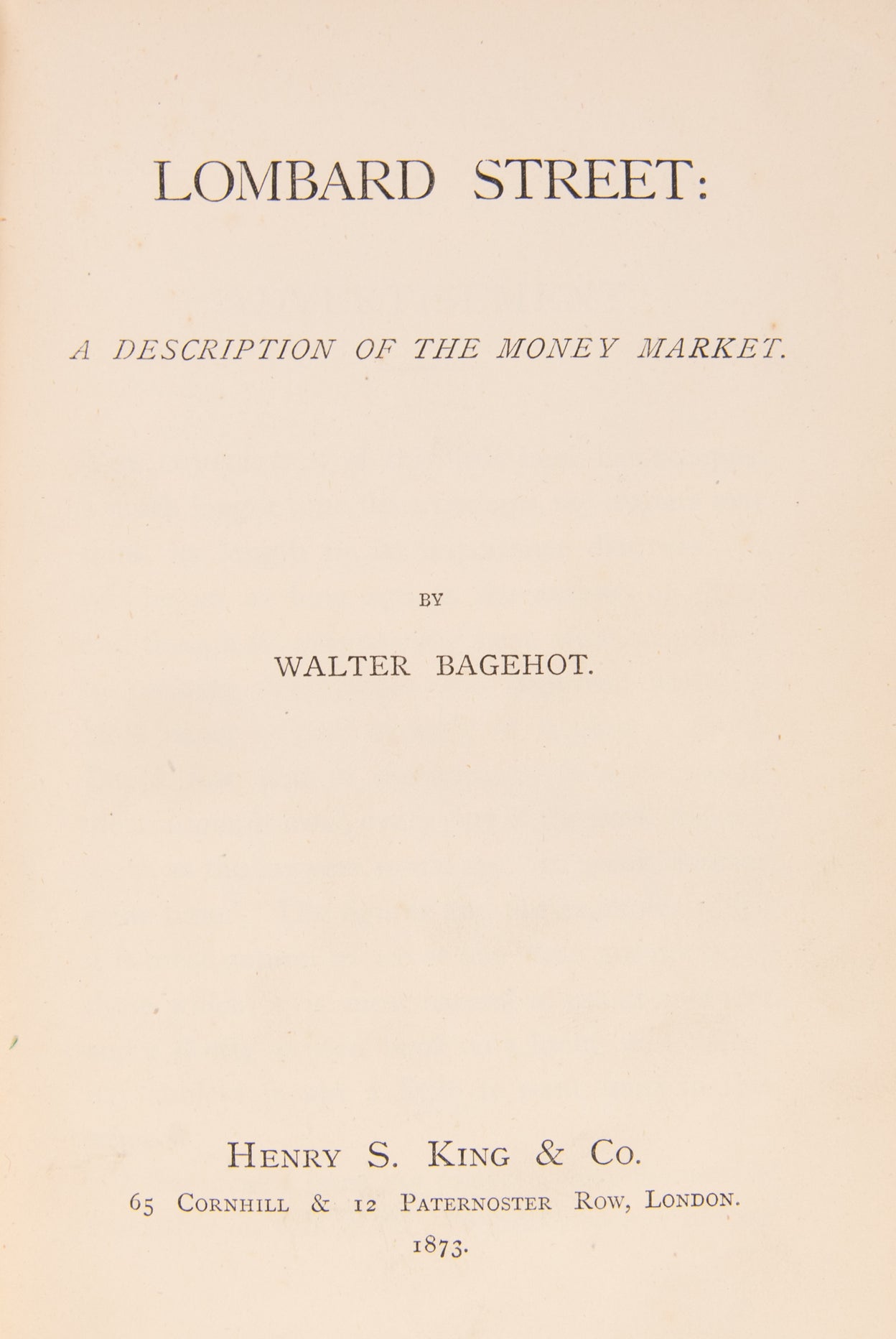 Lombard Street: A Description of the Money Market.