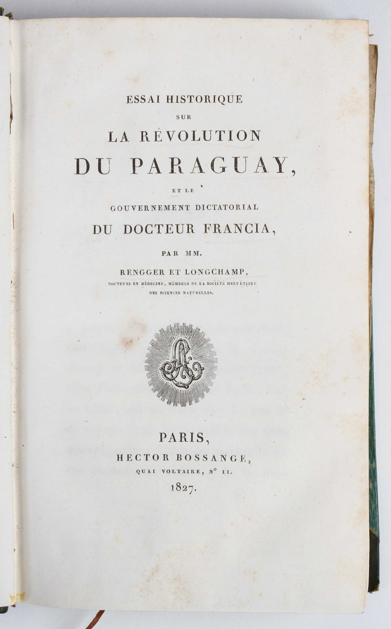 Essai Historique sur la Révolution du Paraguay,