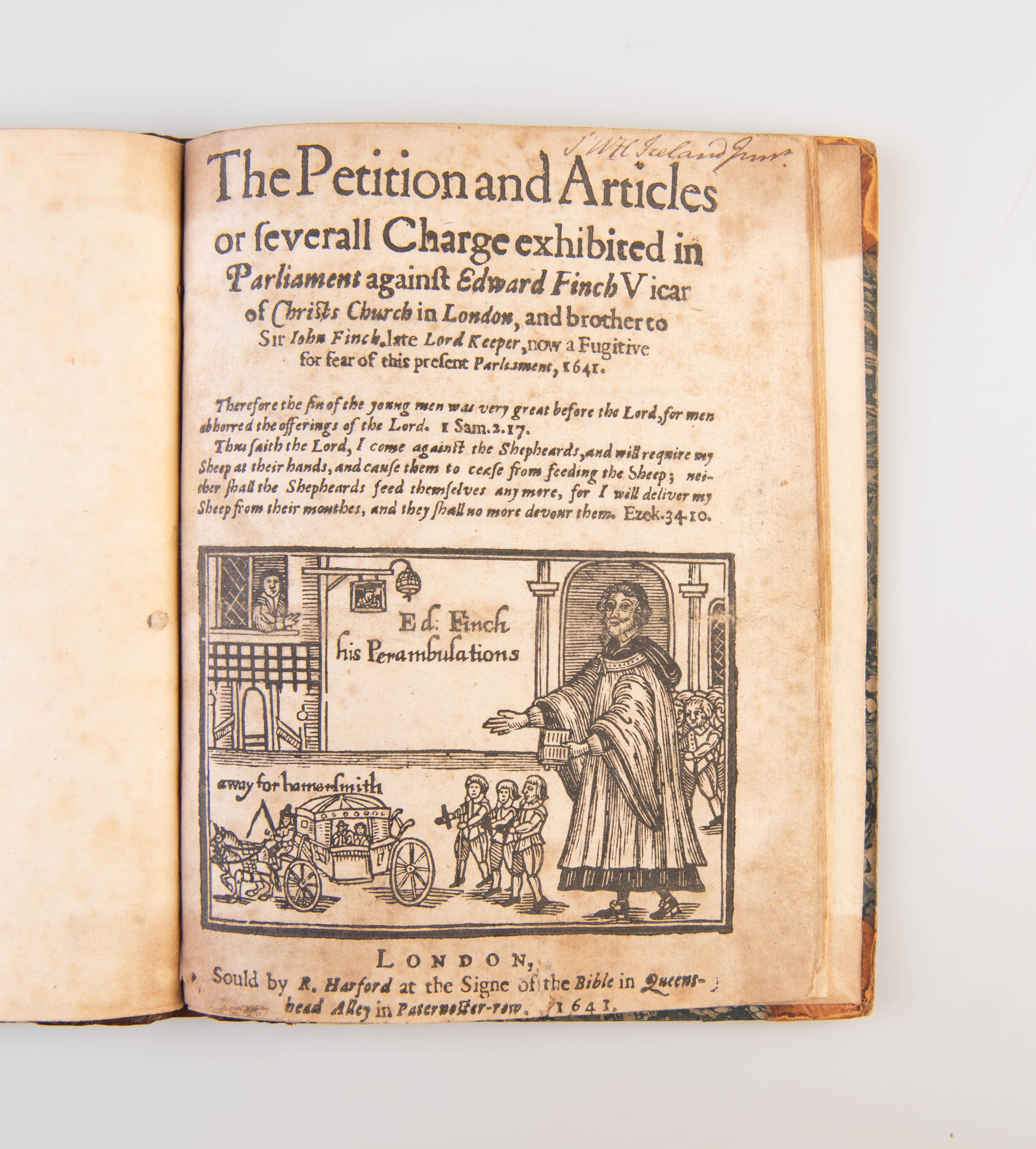 The Petition and Articles of severall Charge[s] exhibited in Parliament against Edward Finch Vicar of Christs Church in London,