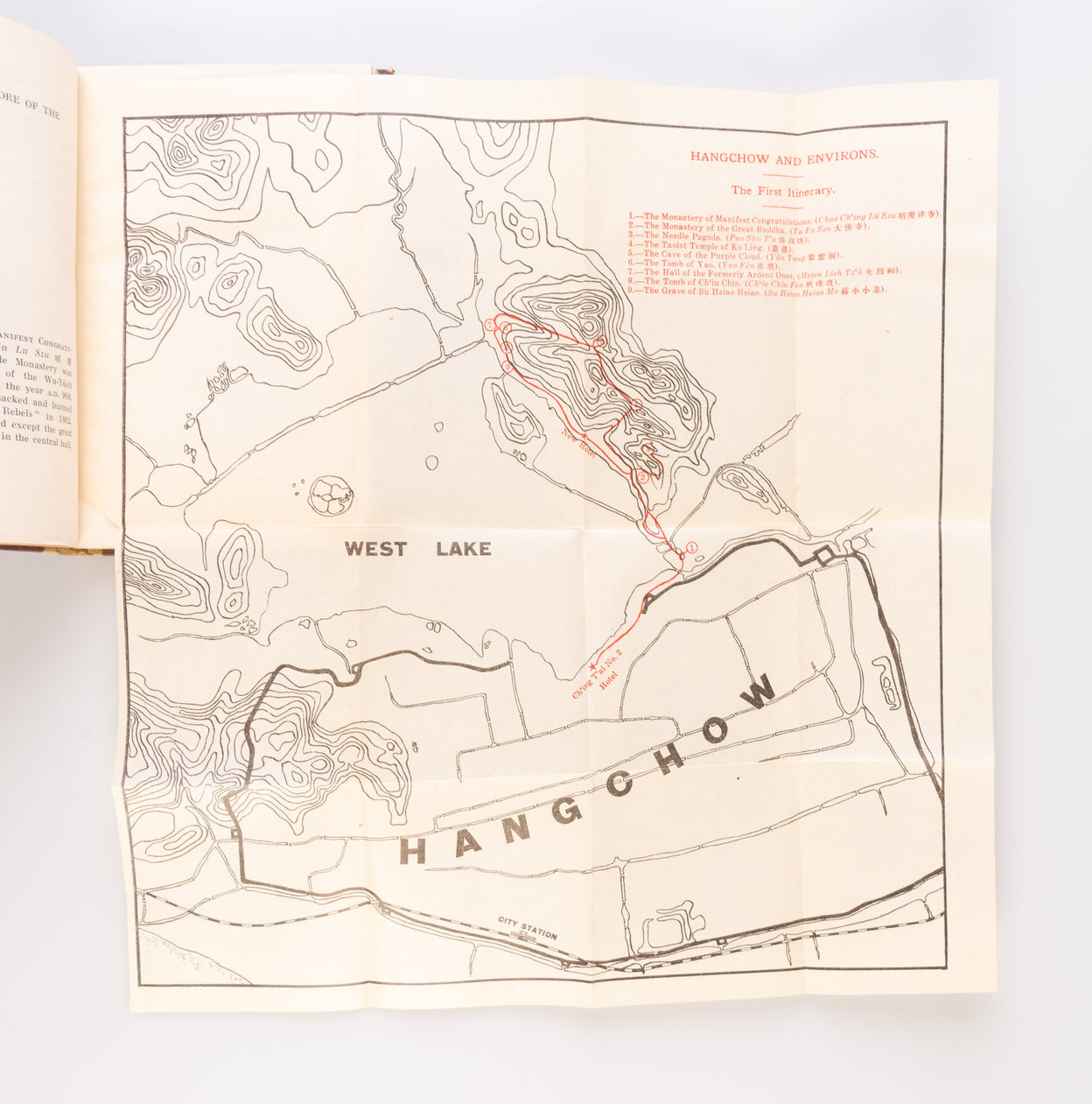 Hangchow Itineraries. Describing the Chief Places of Interest with a Note on the Famous Bore.