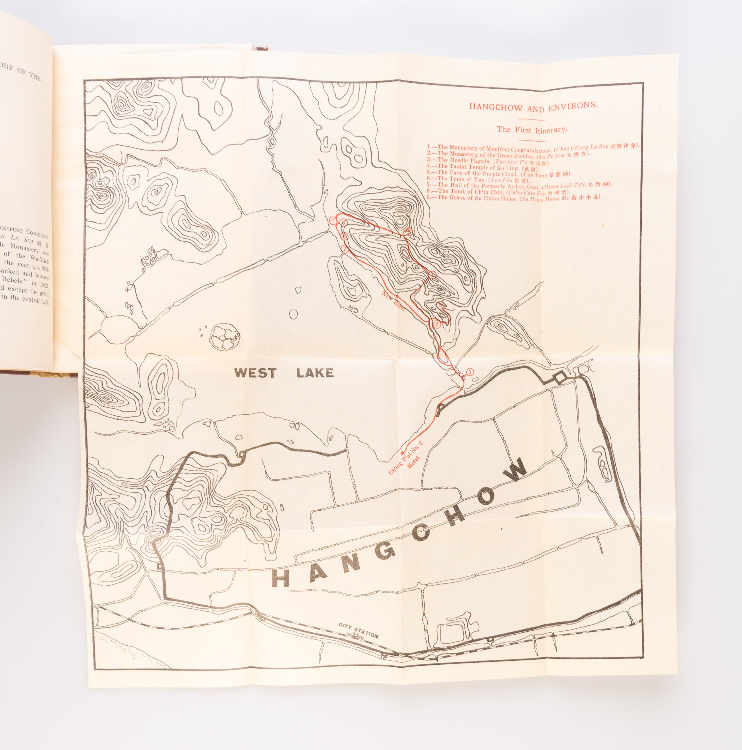 Hangchow Itineraries. Describing the Chief Places of Interest with a Note on the Famous Bore.
