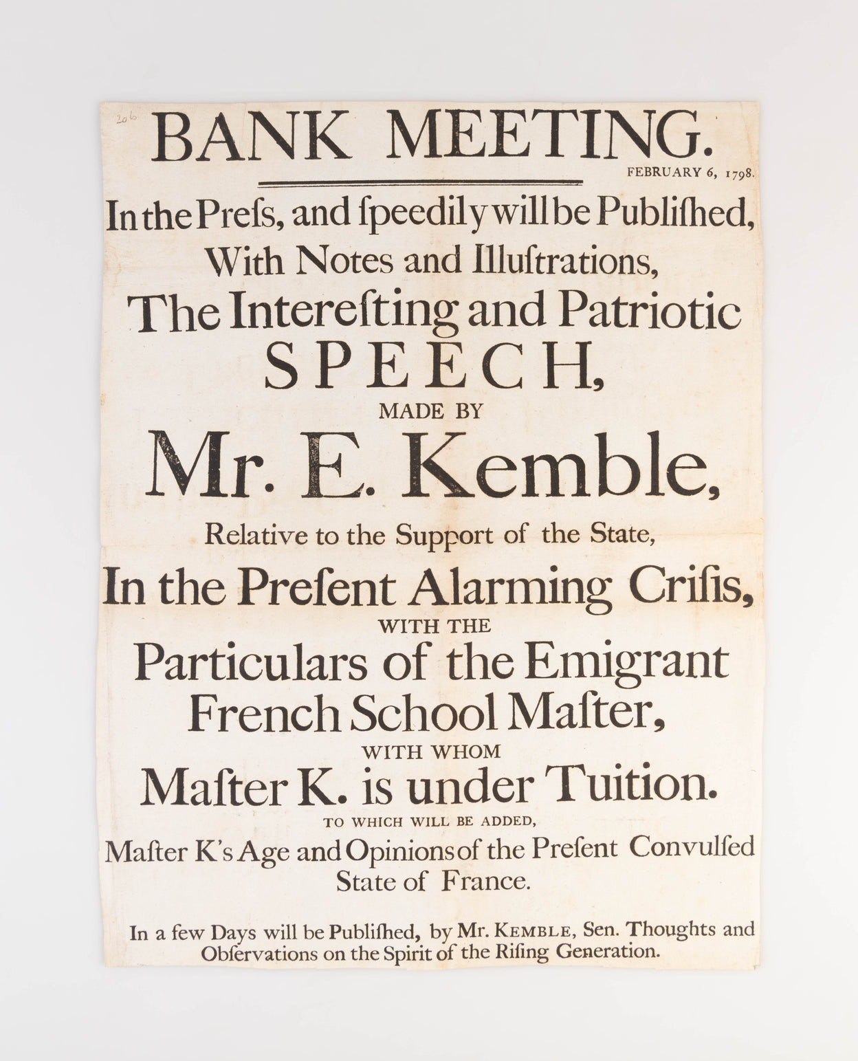 Bank Meeting. February 6, 1798. In the Press and speedily will be Published...The Interesting and Patriotic Speech, made by Mr. E. Kemble, Relative to the Support of the State, in the Present Alarming Crisis...