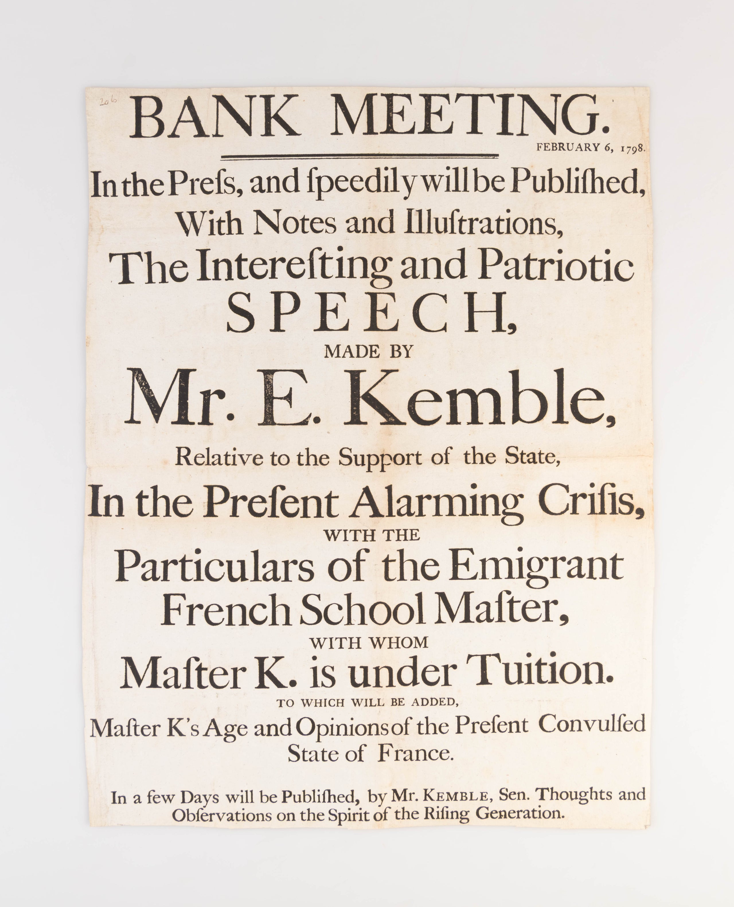 Bank Meeting. February 6, 1798. In the Press and speedily will be Published...The Interesting and Patriotic Speech, made by Mr. E. Kemble, Relative to the Support of the State, in the Present Alarming Crisis...