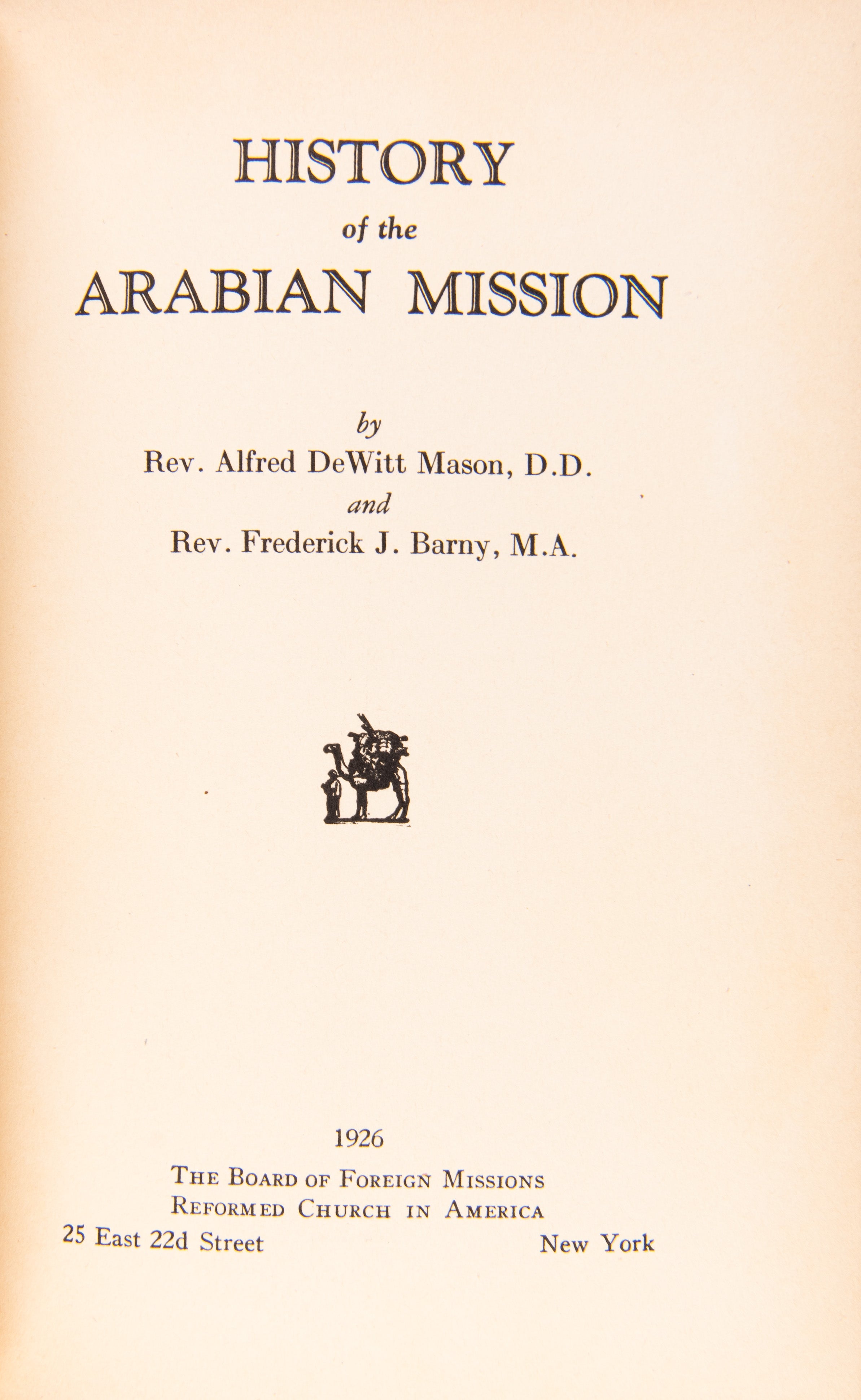 History of the Arabian Mission.