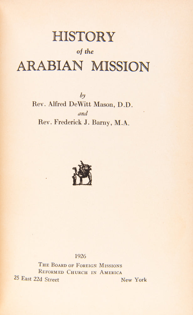 History of the Arabian Mission.
