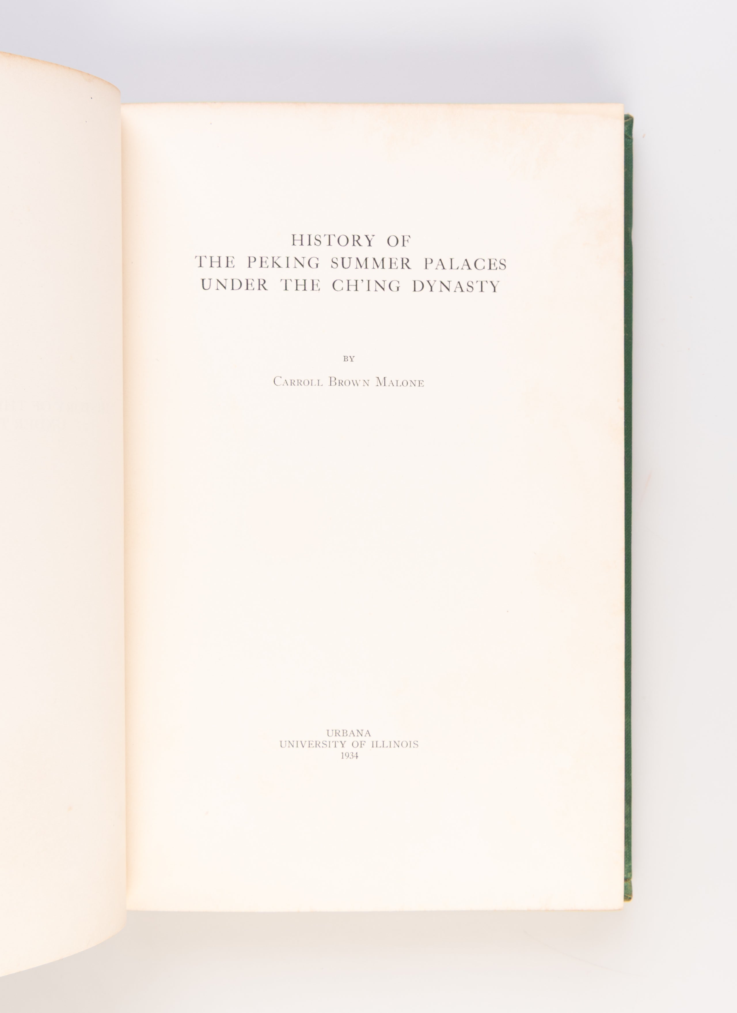 History of the Peking Summer Palaces under the Ch'ing Dynasty.