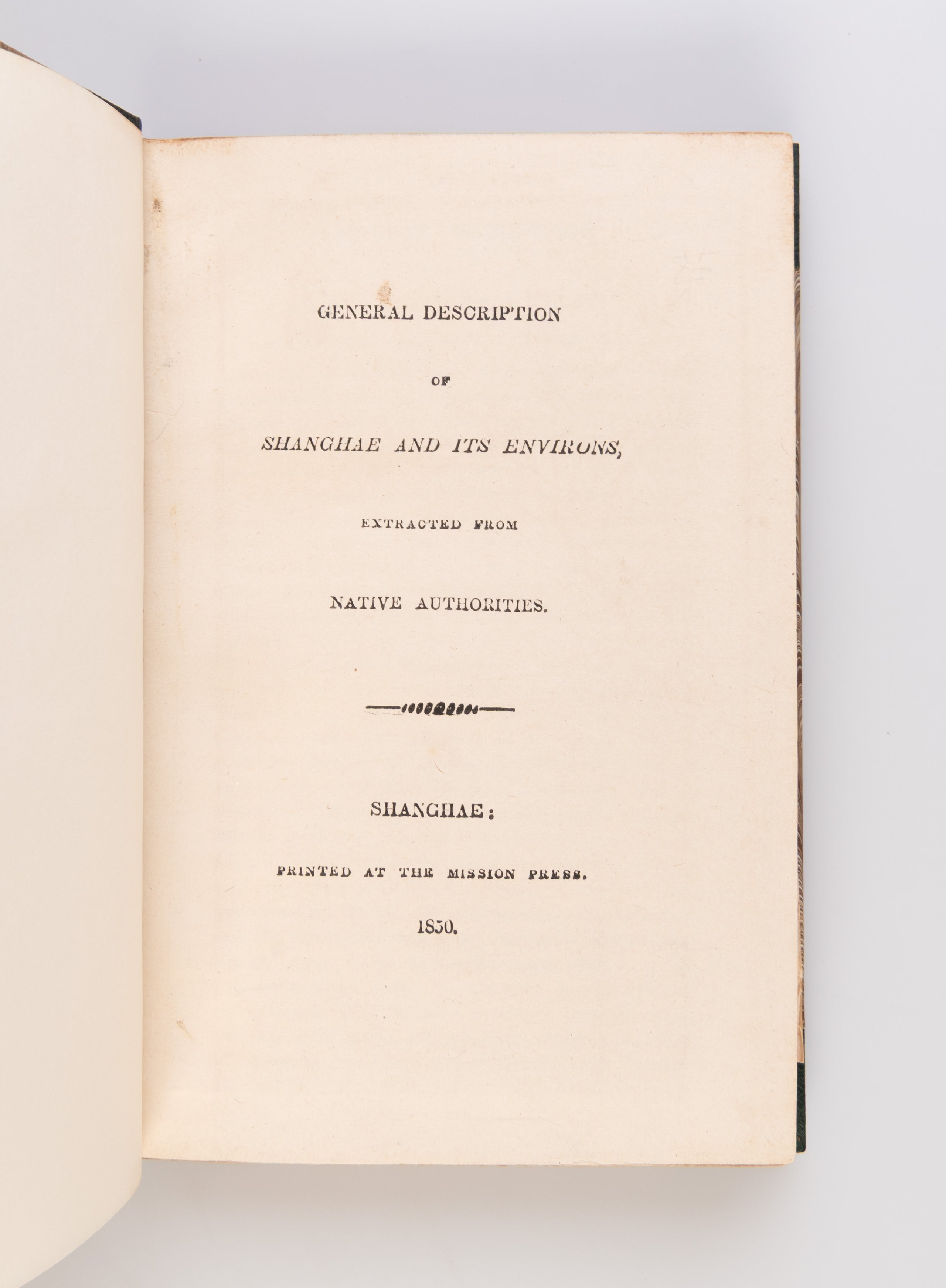 General description of Shanghae and its Environs, Extracted from Native Authorities.