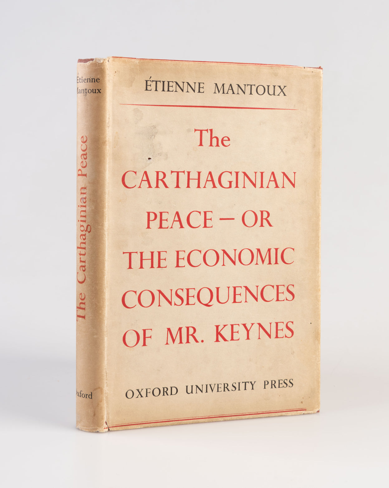 The Carthaginian Peace. Or, The Economic Consequences of Mr. Keynes.