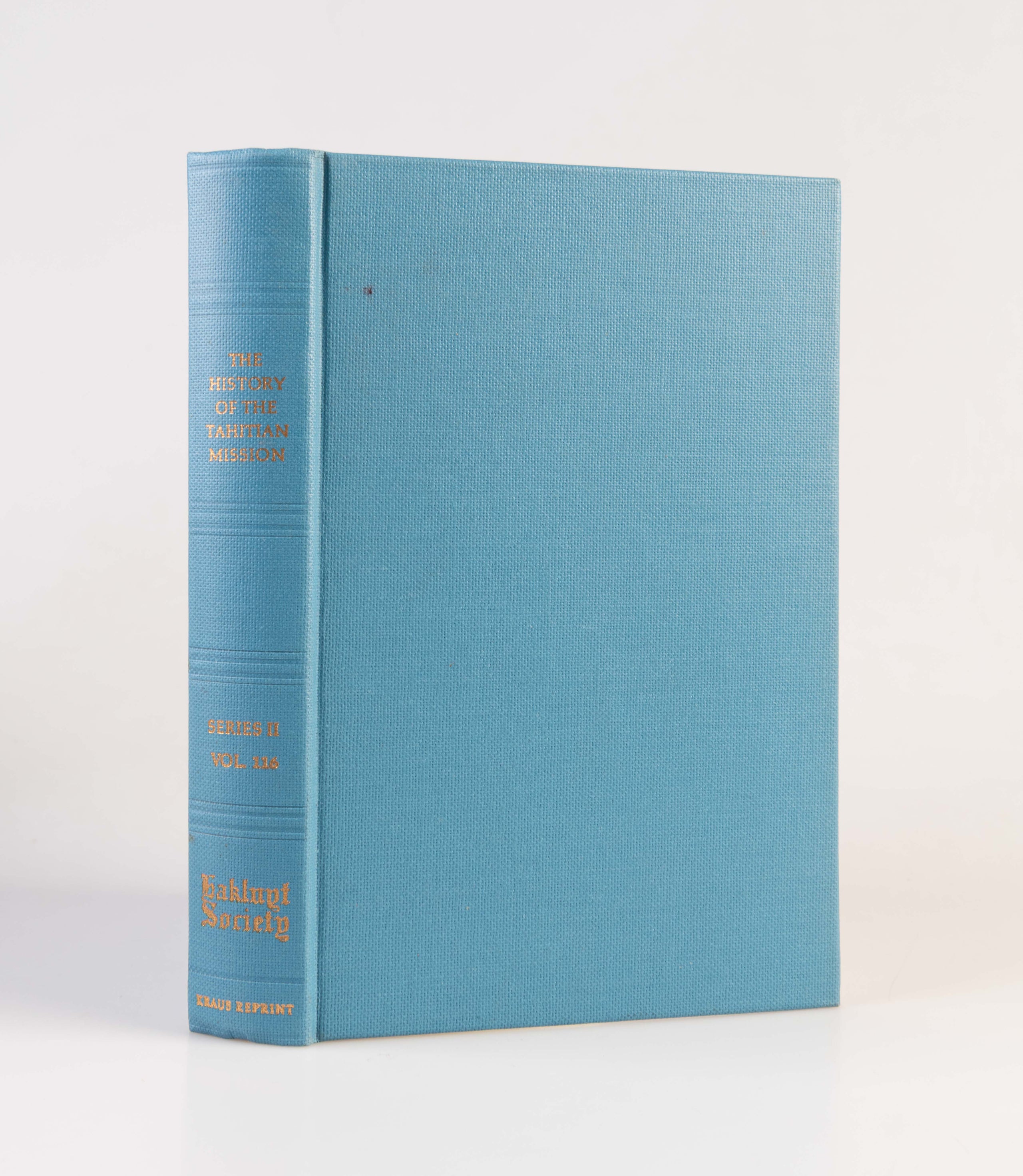 The History of the Tahitian Mission 1799-1830.